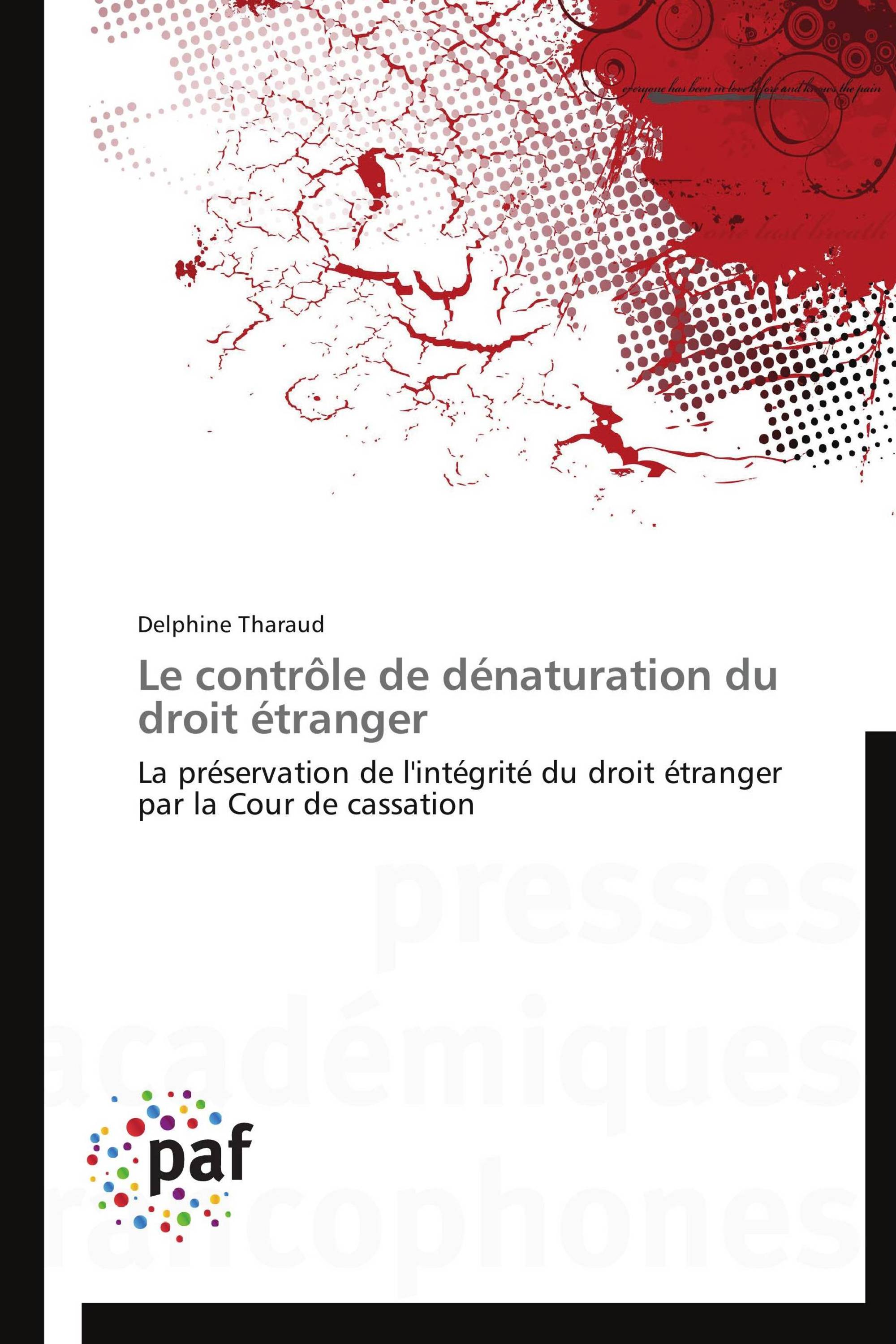 Le contrôle de dénaturation du droit étranger