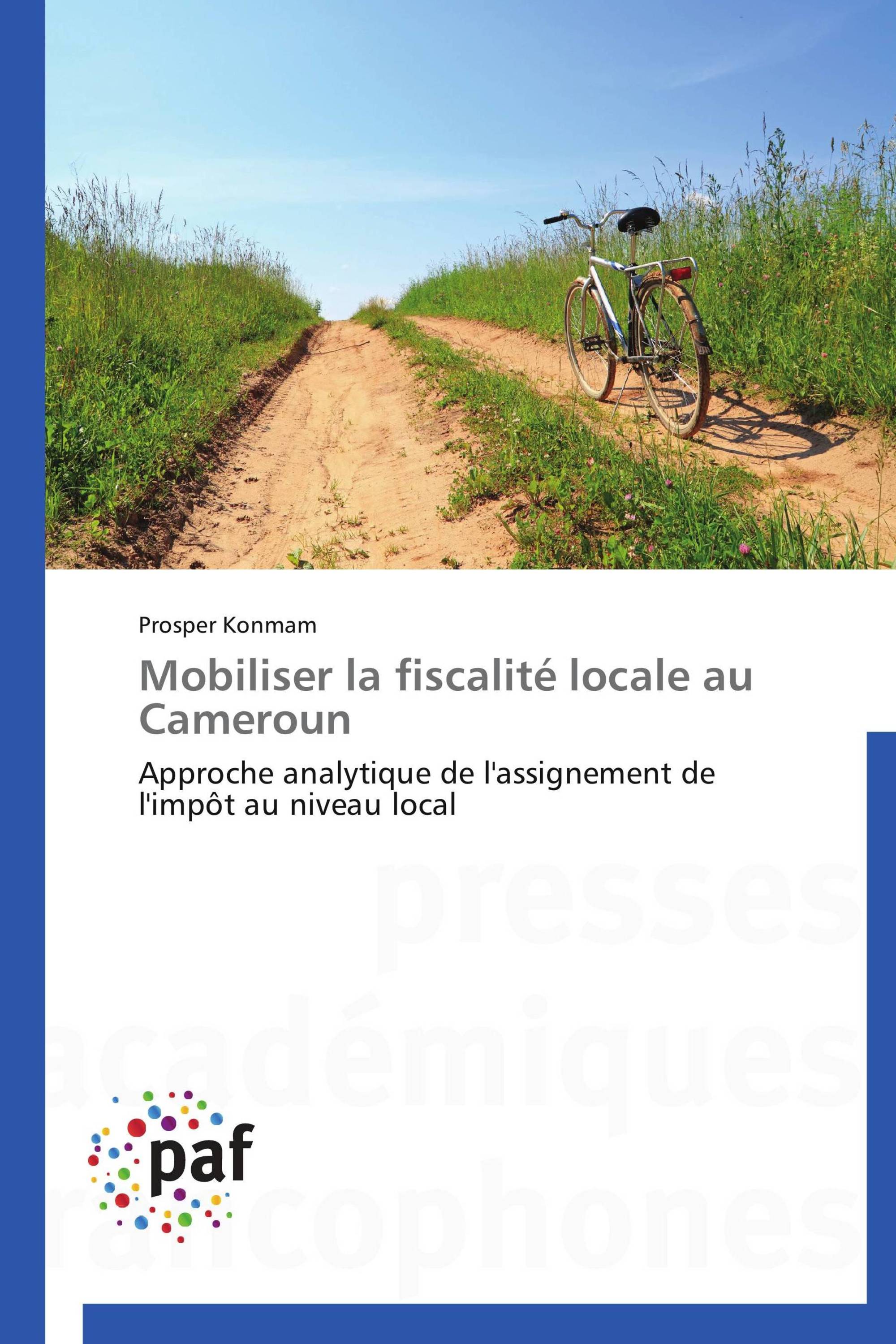 Mobiliser la fiscalité locale au Cameroun