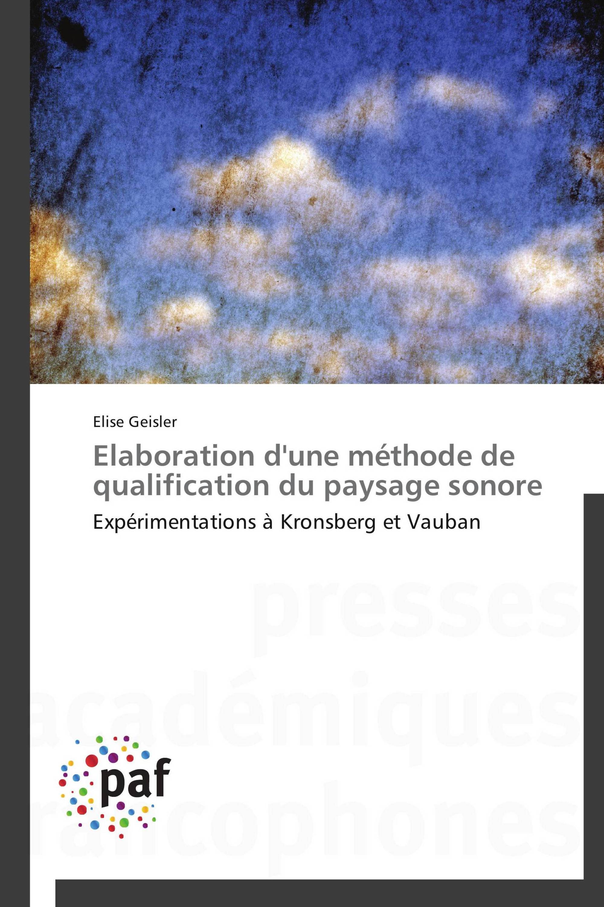 Elaboration d'une méthode de qualification du paysage sonore