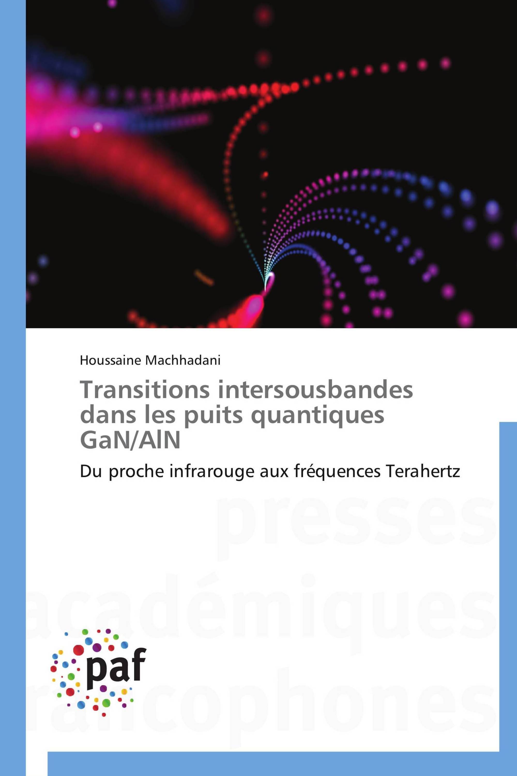 Transitions intersousbandes dans les puits quantiques GaN/AlN