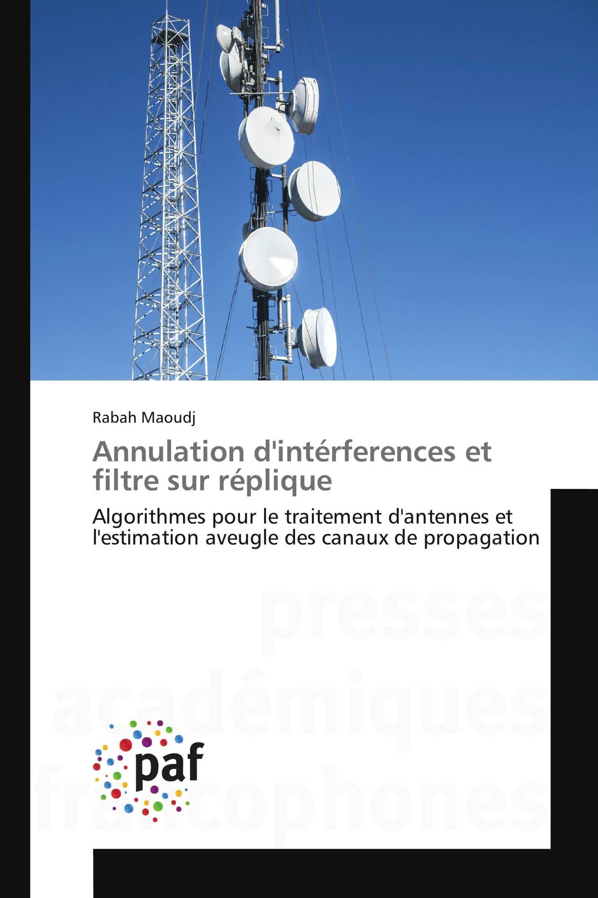 Annulation d'intérferences et filtre sur réplique