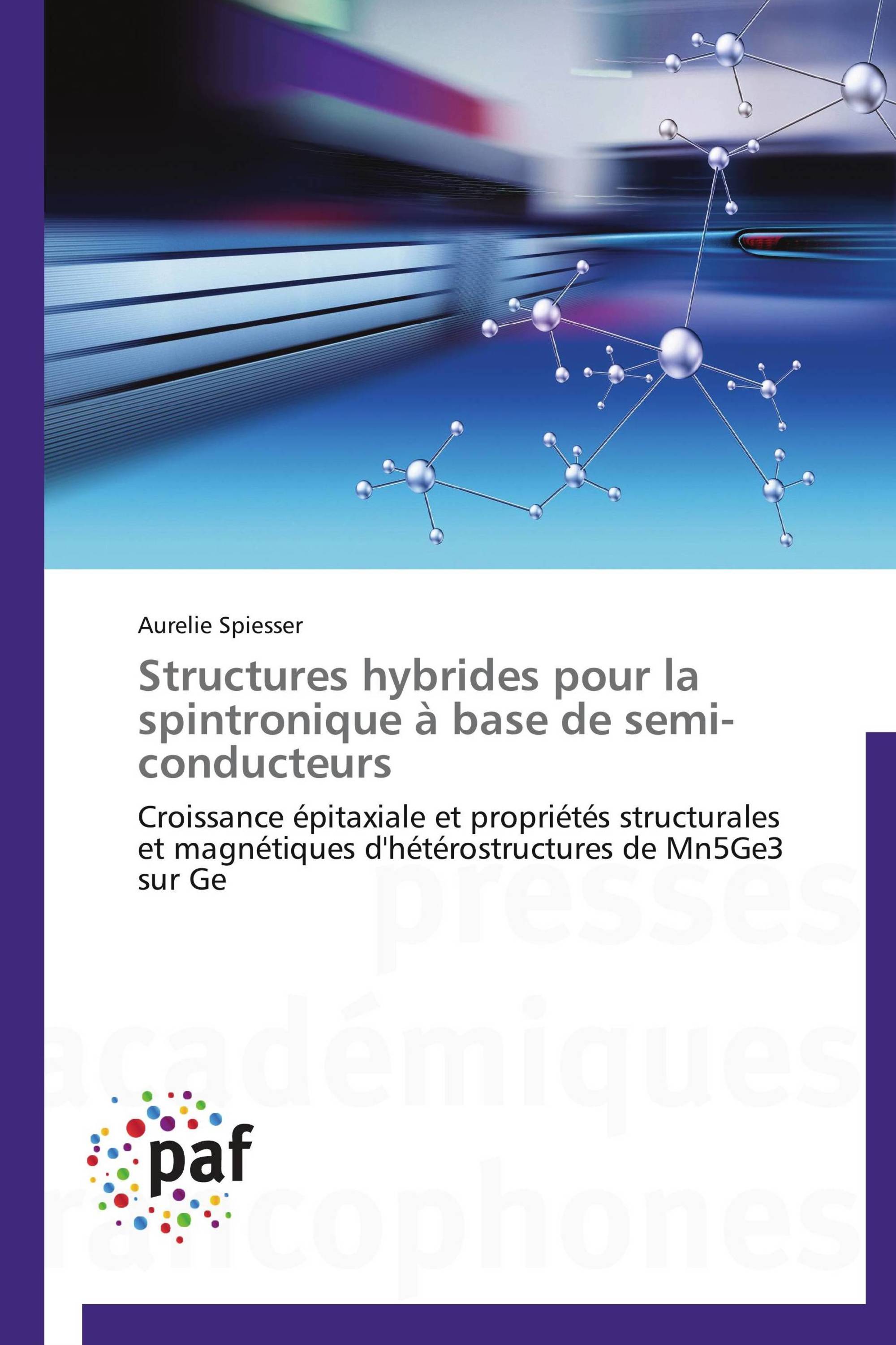 Structures hybrides pour la spintronique à base de semi-conducteurs