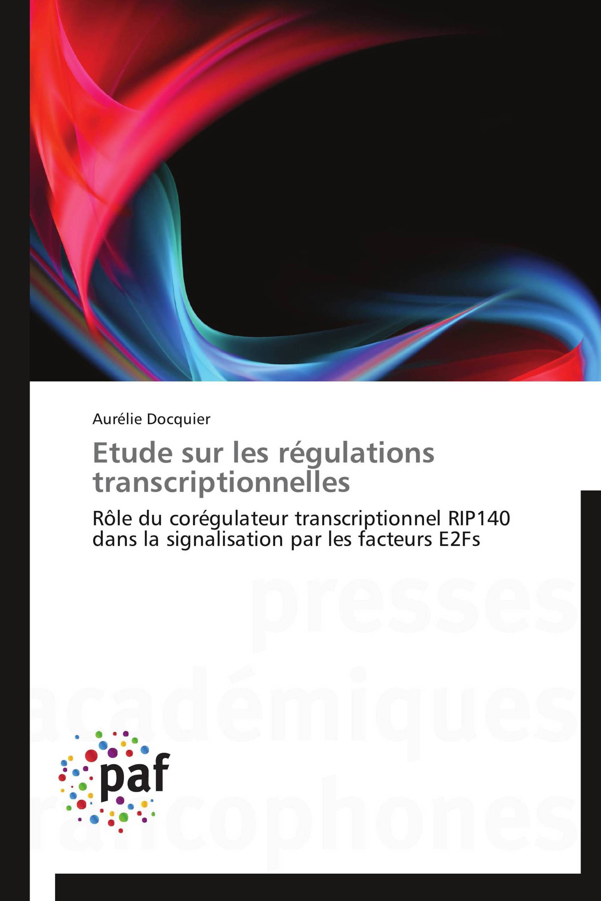 Etude sur les régulations transcriptionnelles