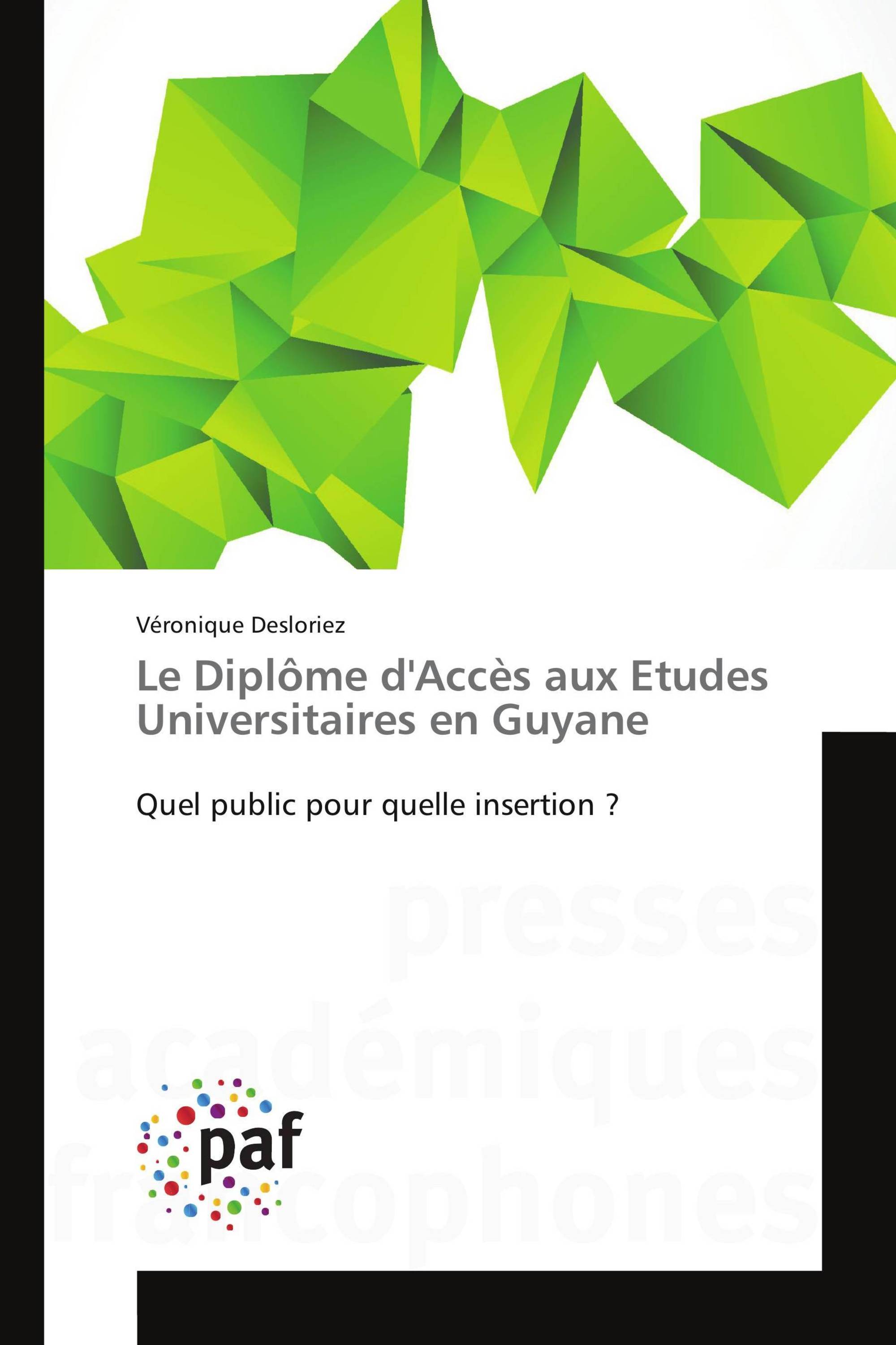 Le Diplôme d'Accès aux Etudes Universitaires en Guyane