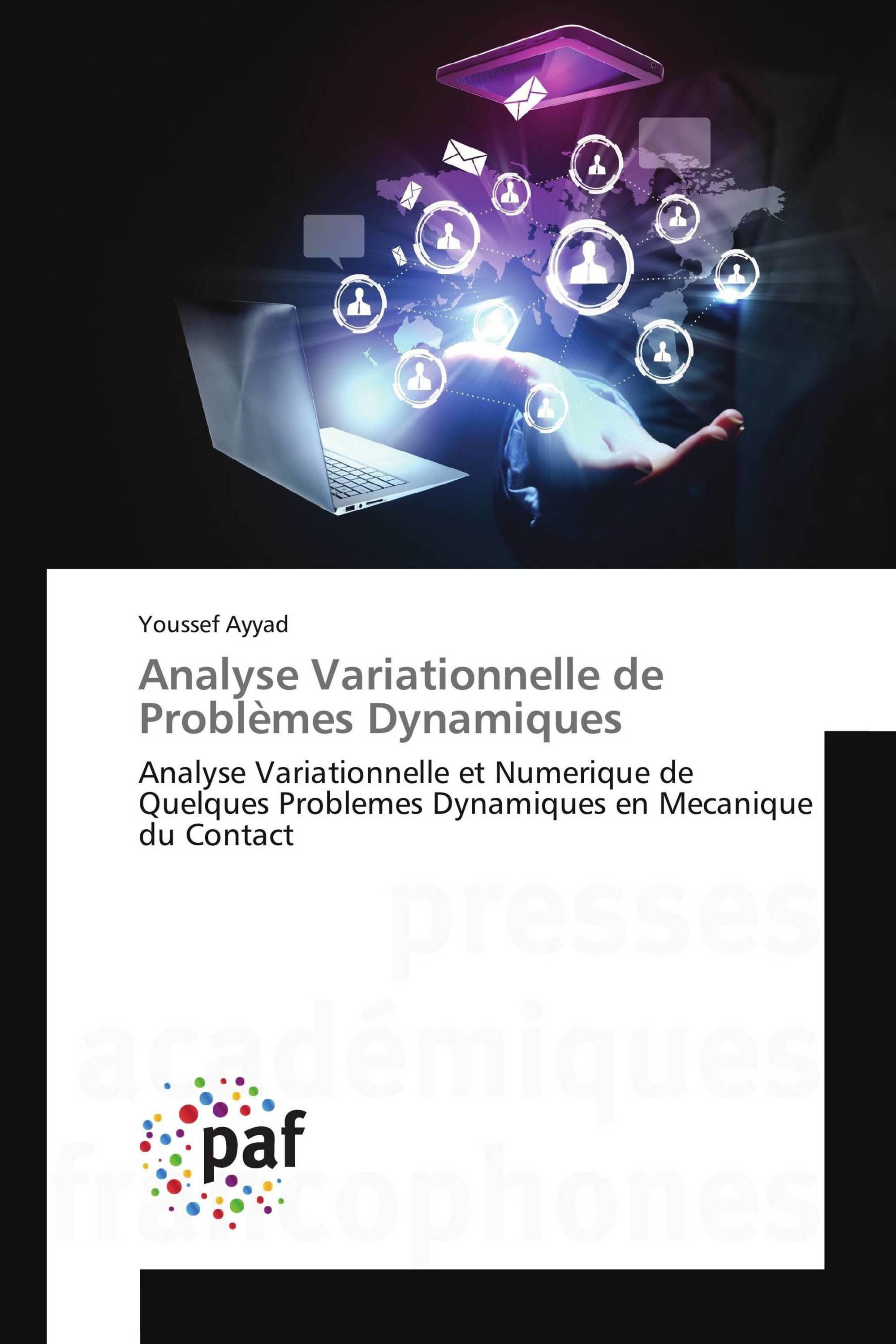 Analyse Variationnelle de Problèmes Dynamiques