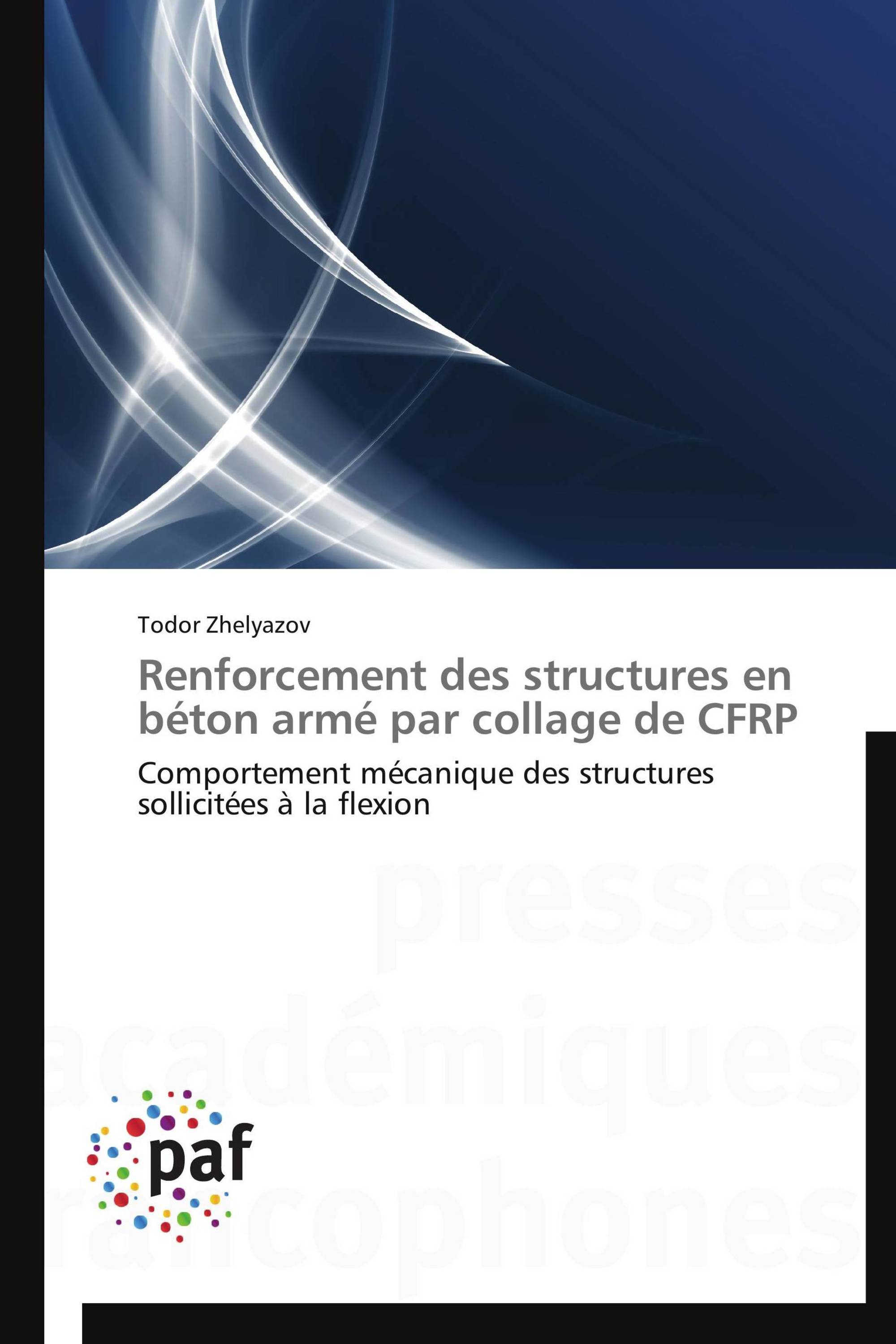 Renforcement des structures en béton armé par collage de CFRP