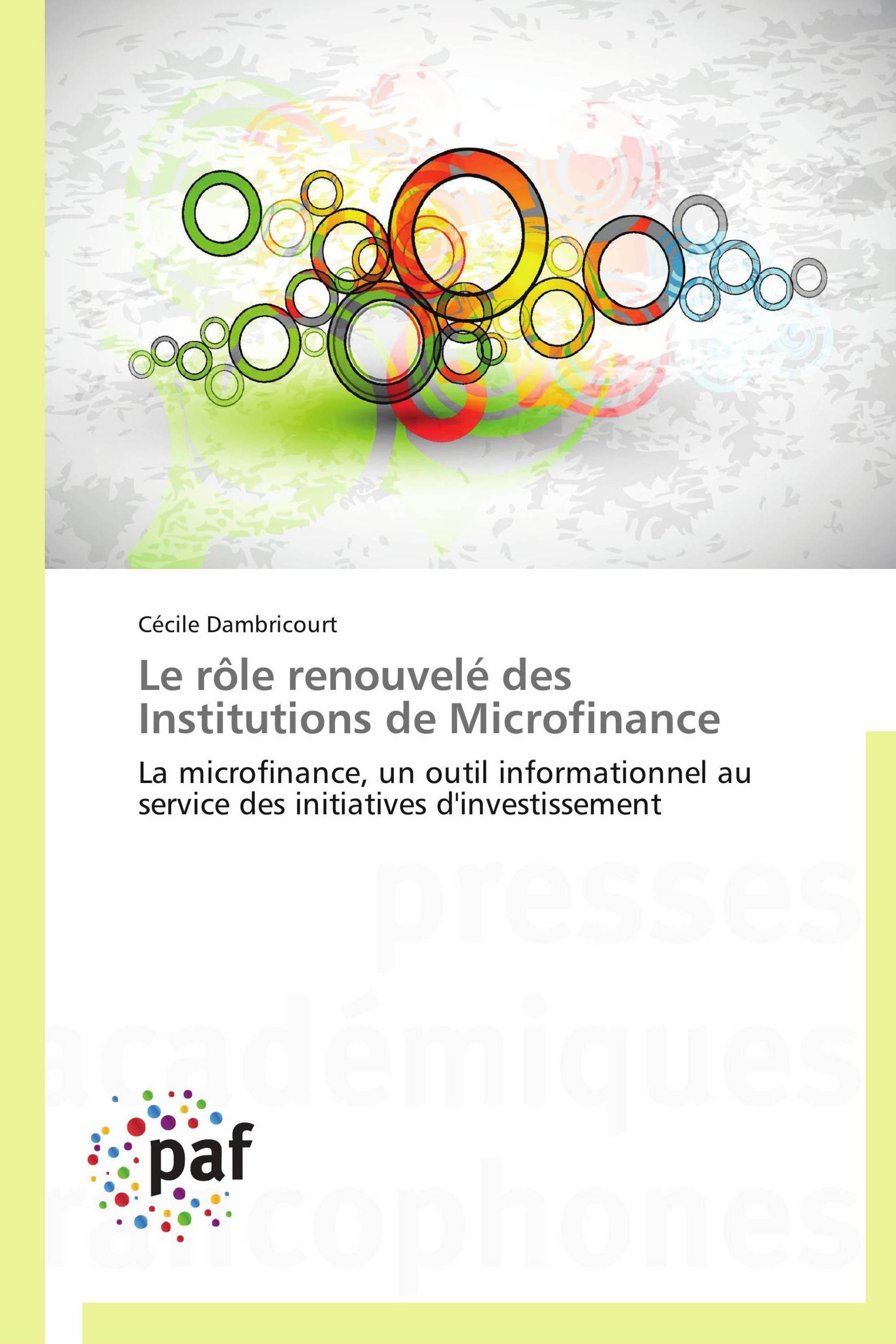 Le rôle renouvelé des Institutions de Microfinance