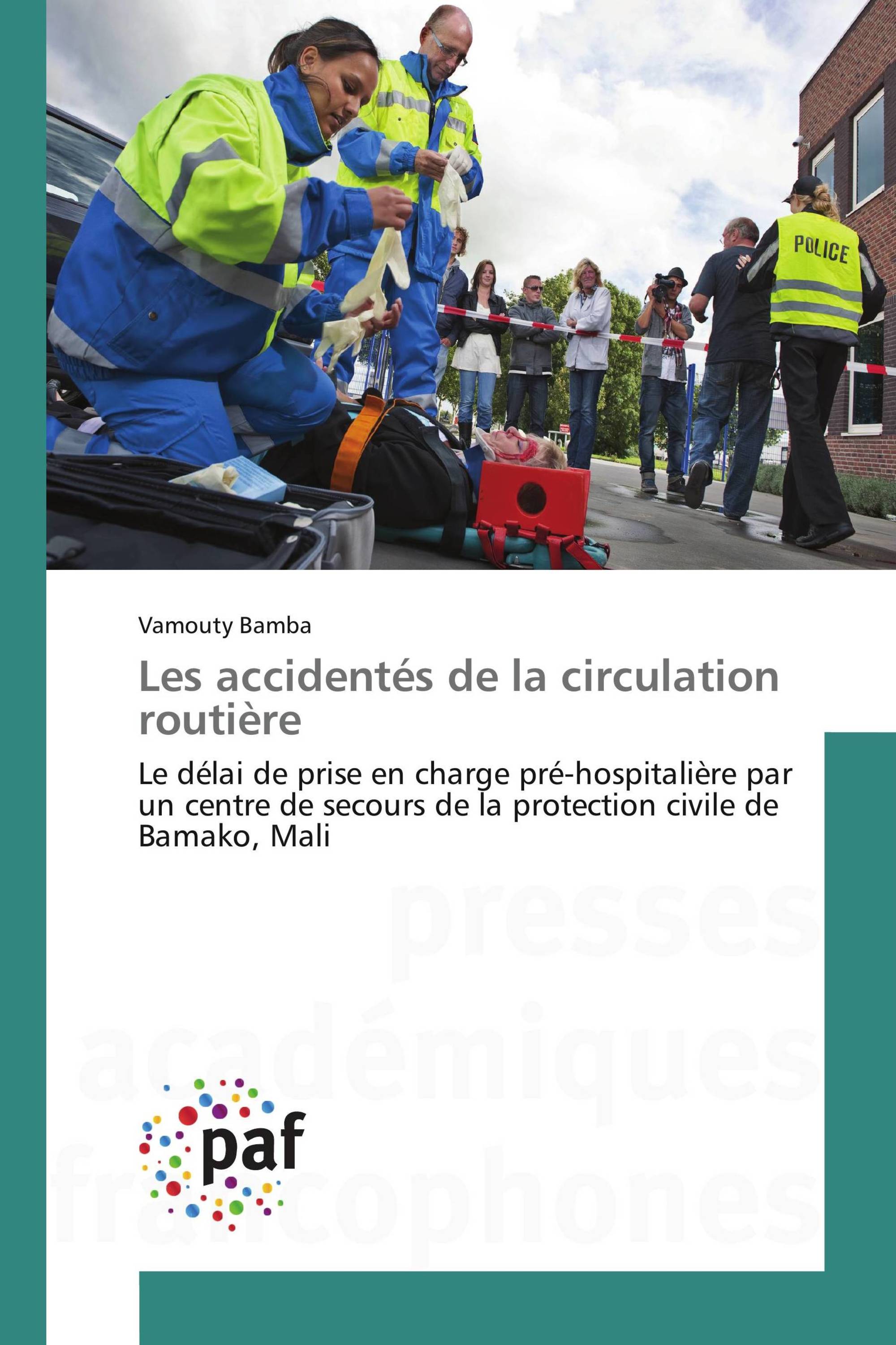 Les accidentés de la circulation routière