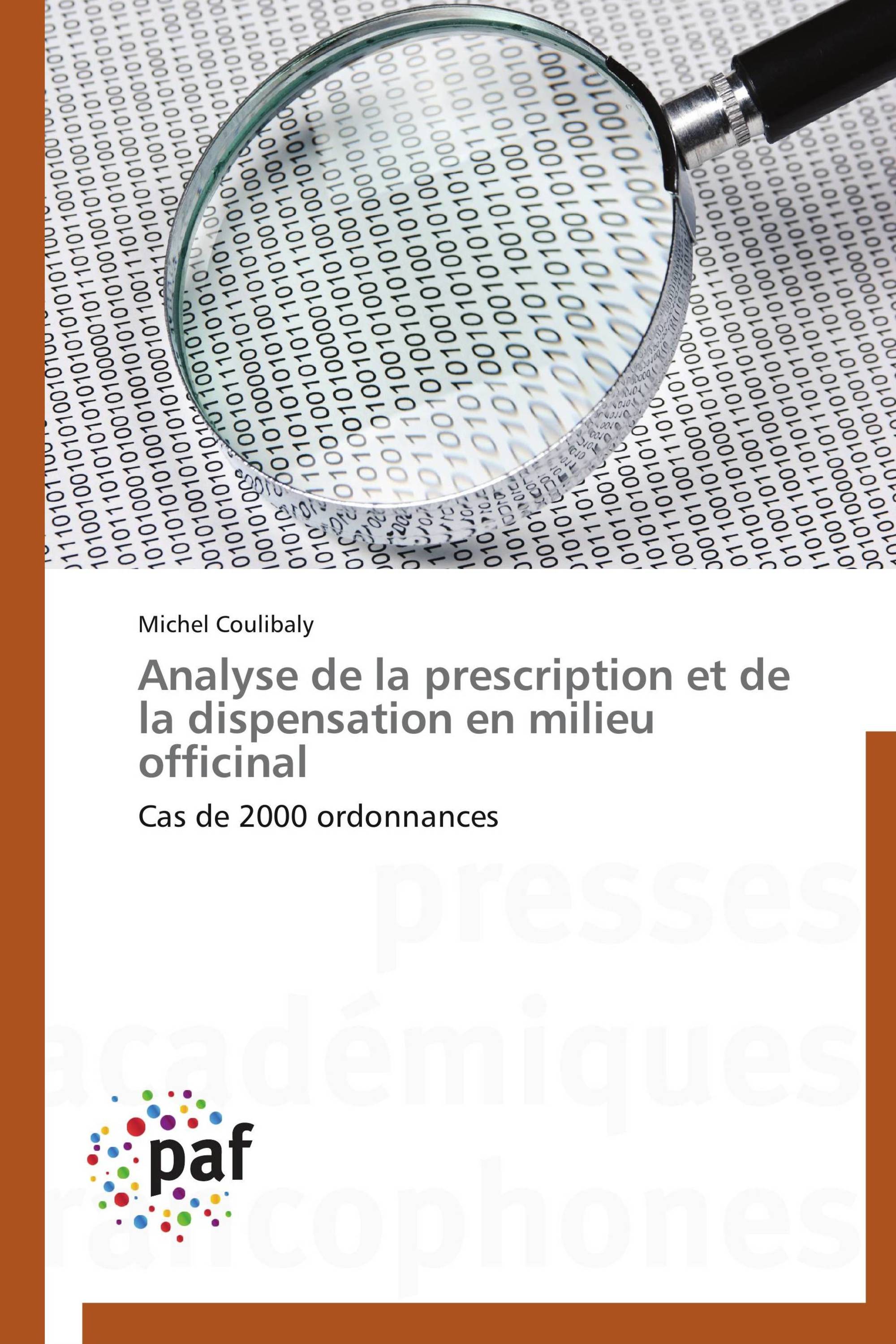 Analyse de la prescription et de la dispensation en milieu officinal