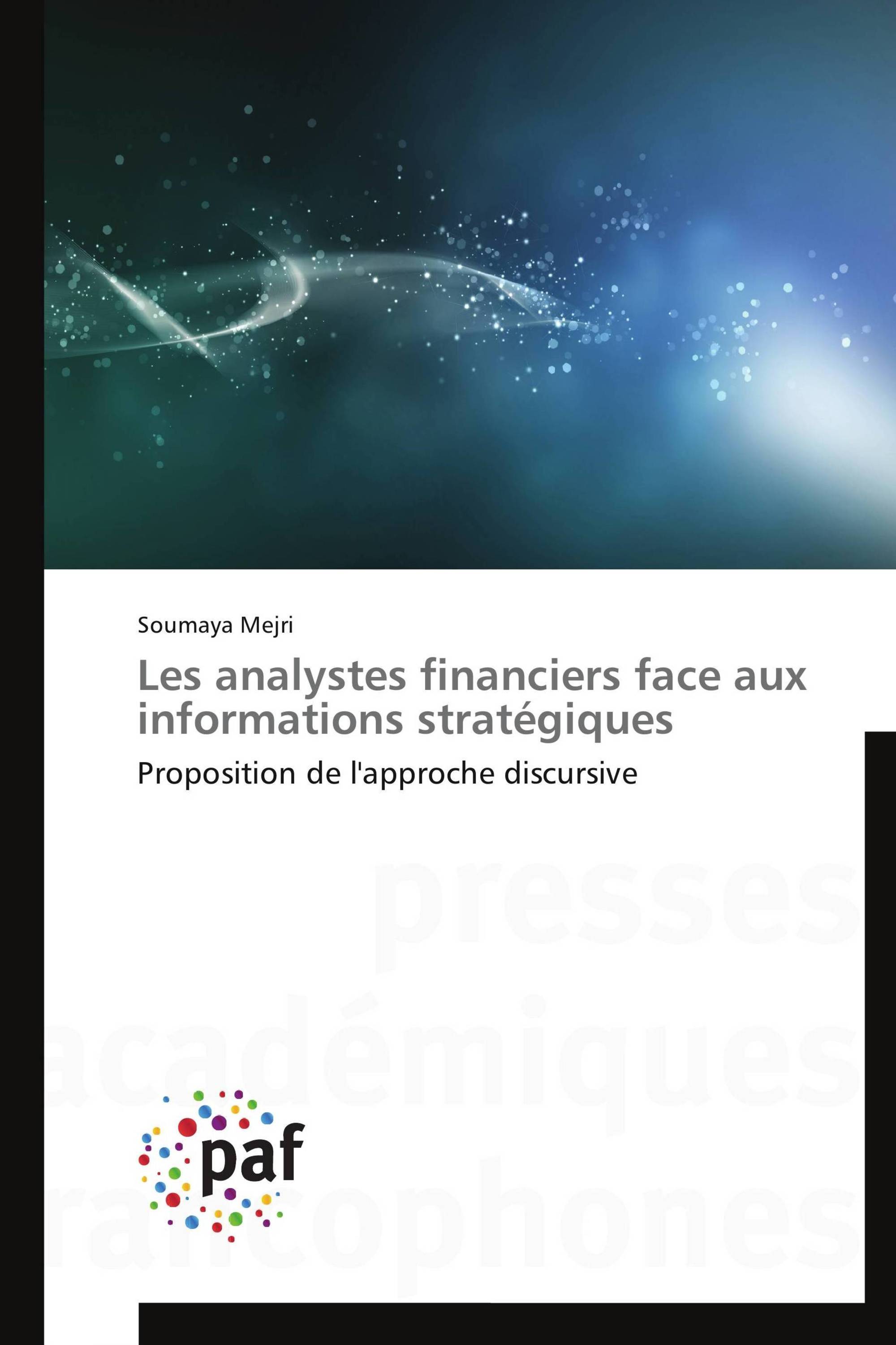 Les analystes financiers face aux informations stratégiques