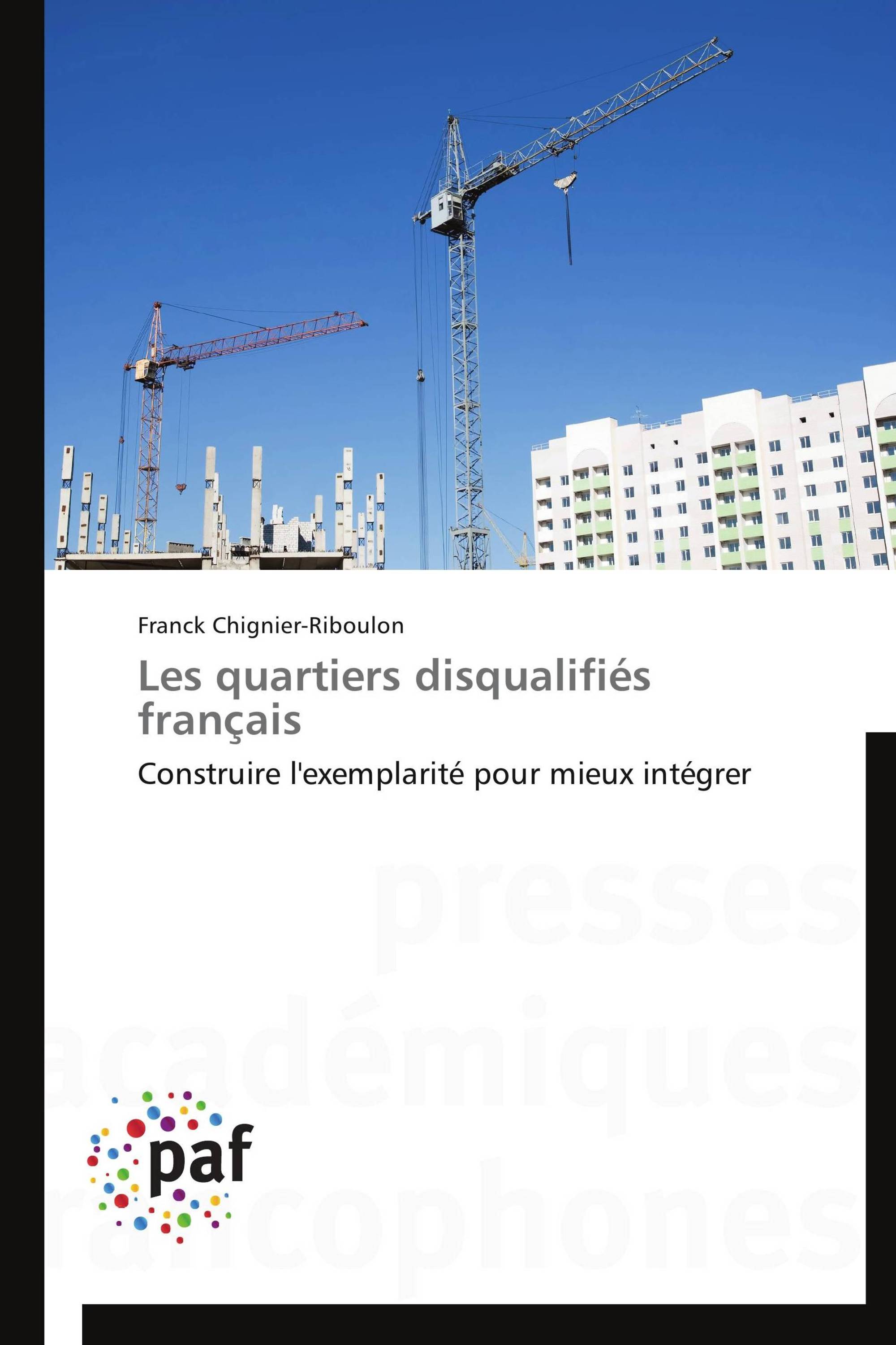 Les quartiers disqualifiés français