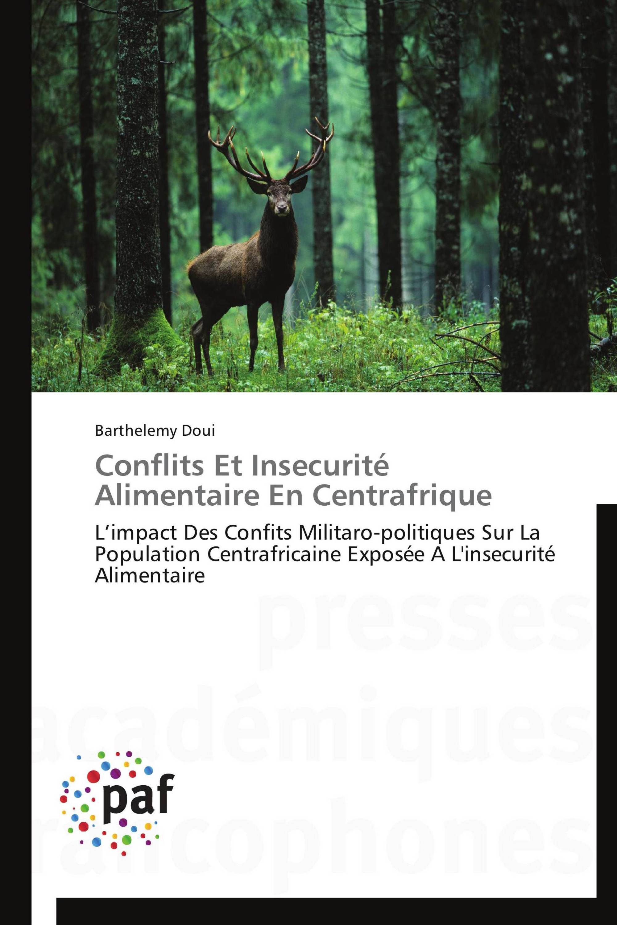 Conflits Et Insecurité Alimentaire En Centrafrique