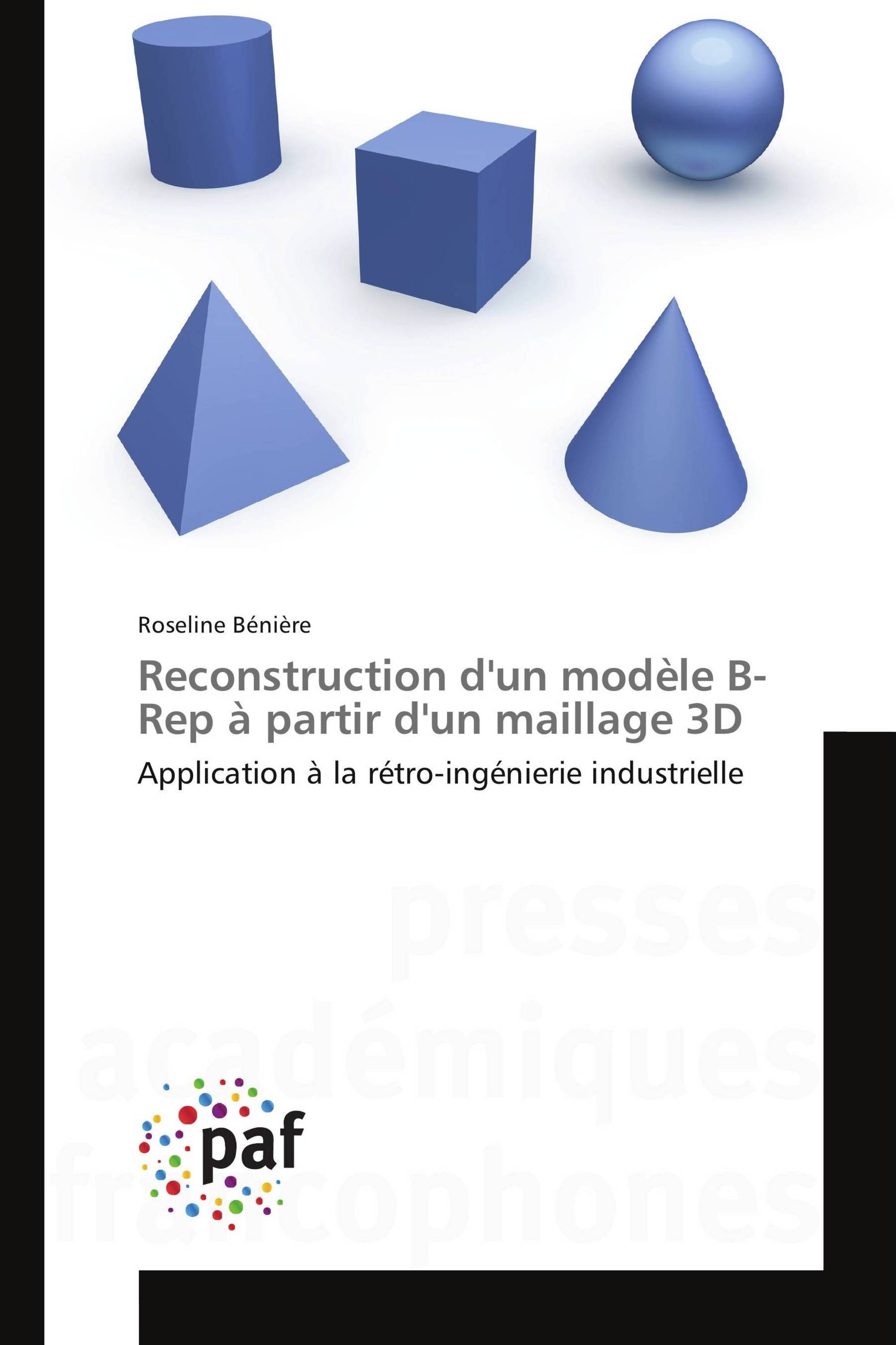 Reconstruction d'un modèle B-Rep à partir d'un maillage 3D