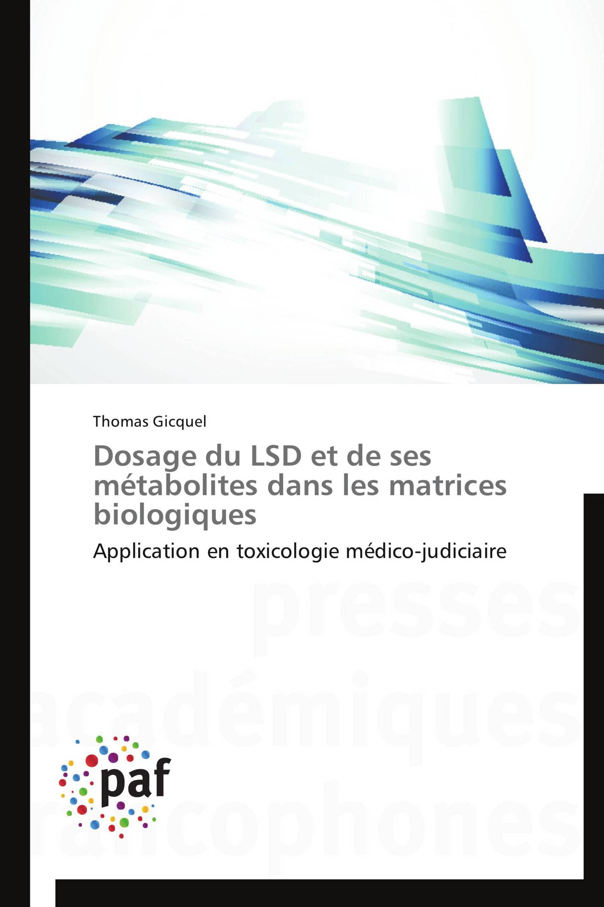 Dosage du LSD et de ses métabolites dans les matrices biologiques