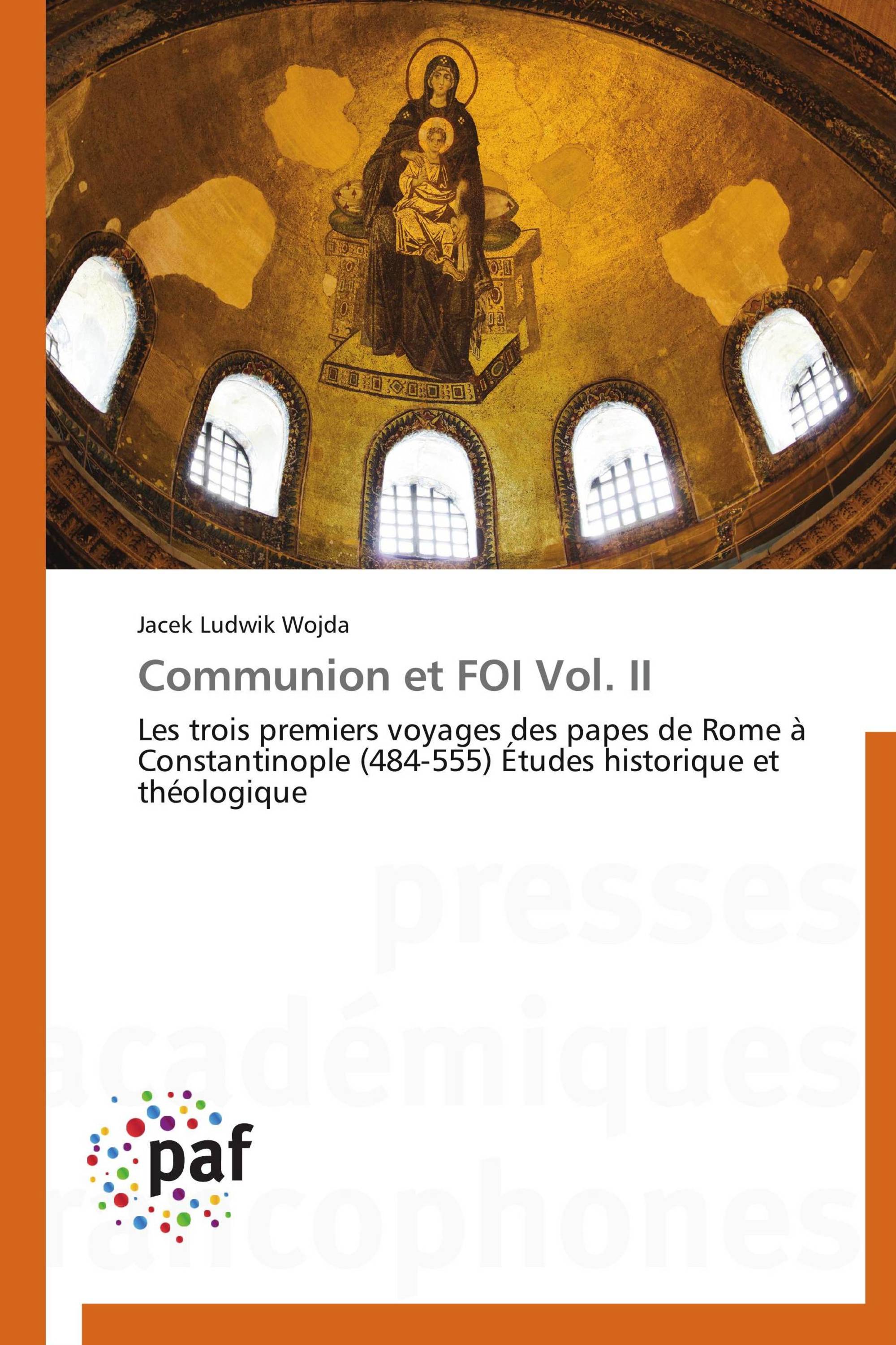 Communion et FOI Vol. II