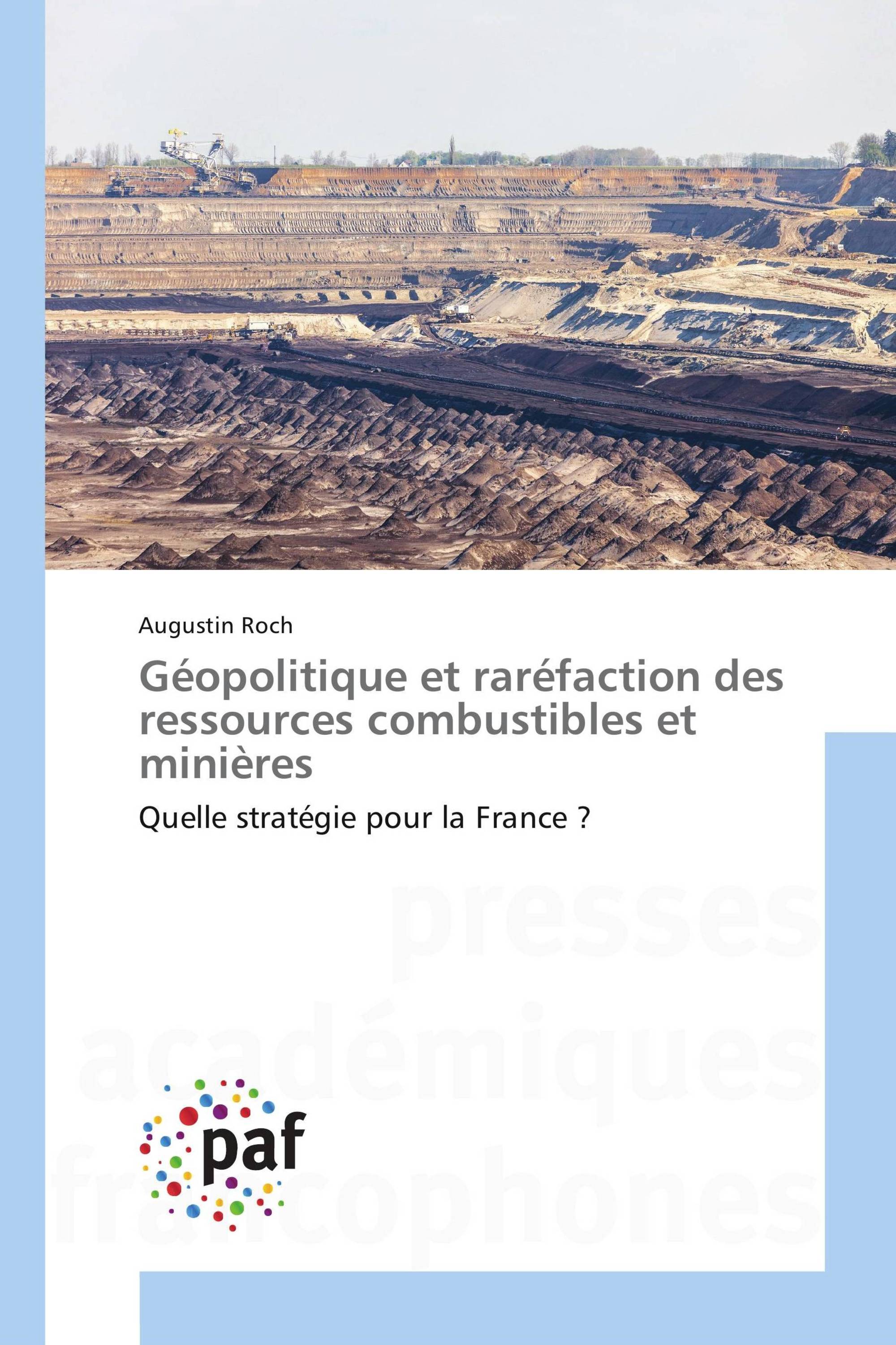 Géopolitique et raréfaction des ressources combustibles et minières