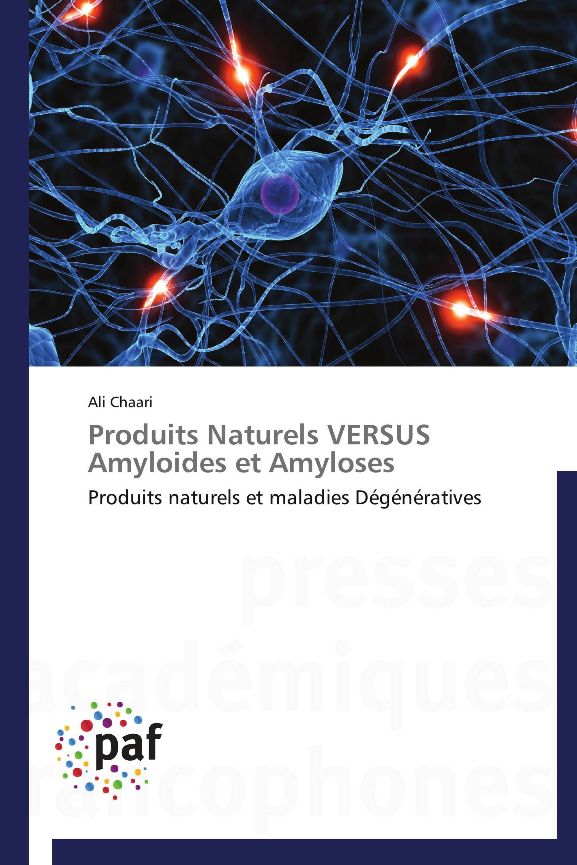 Produits Naturels VERSUS Amyloides et Amyloses