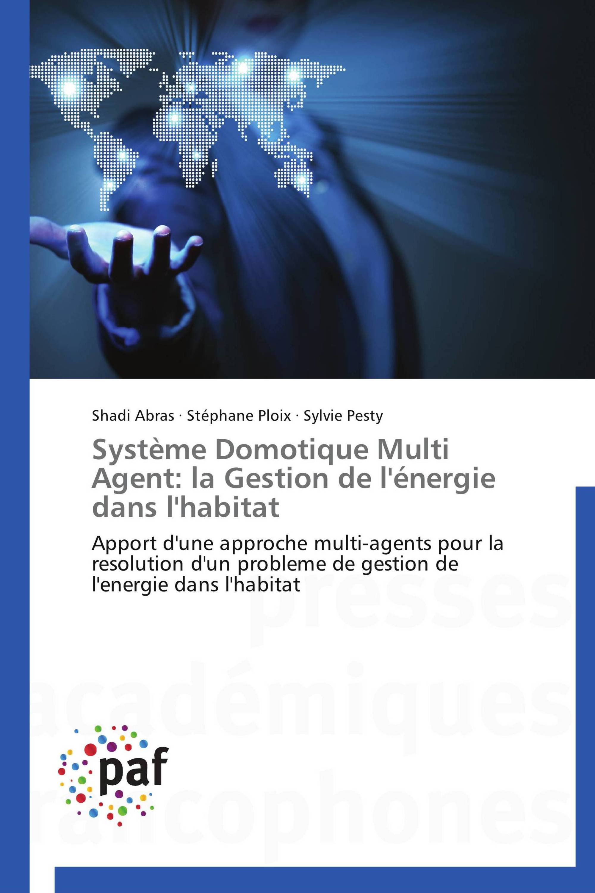 Système Domotique Multi Agent: la Gestion de l'énergie dans l'habitat