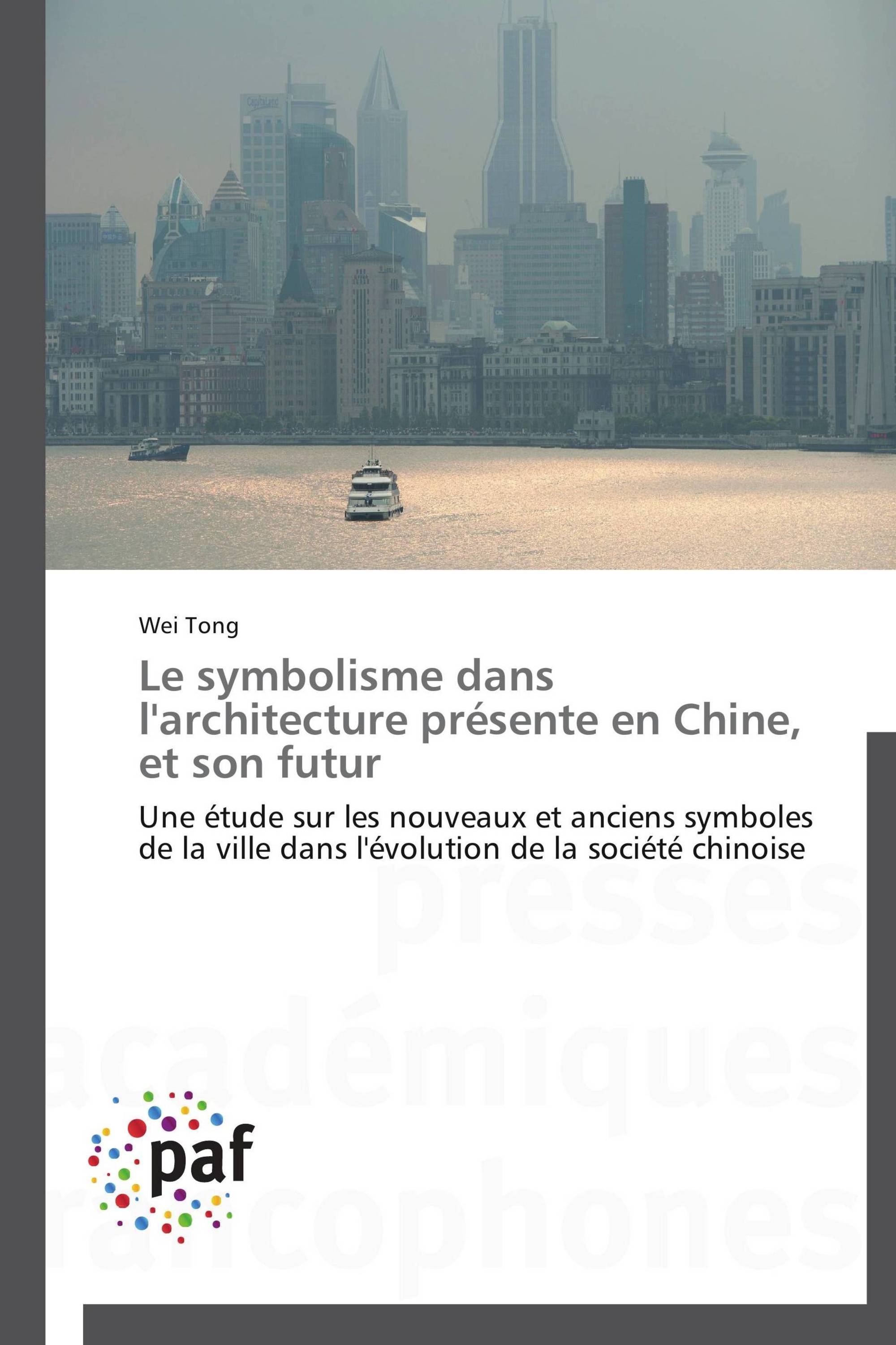 Le symbolisme dans l'architecture présente en Chine, et son futur