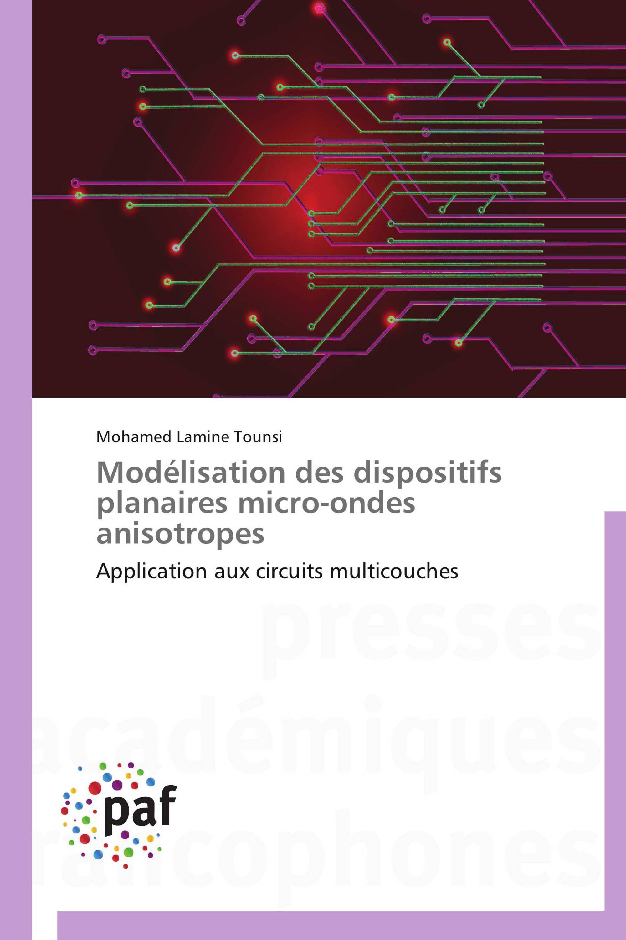 Modélisation des dispositifs planaires micro-ondes anisotropes