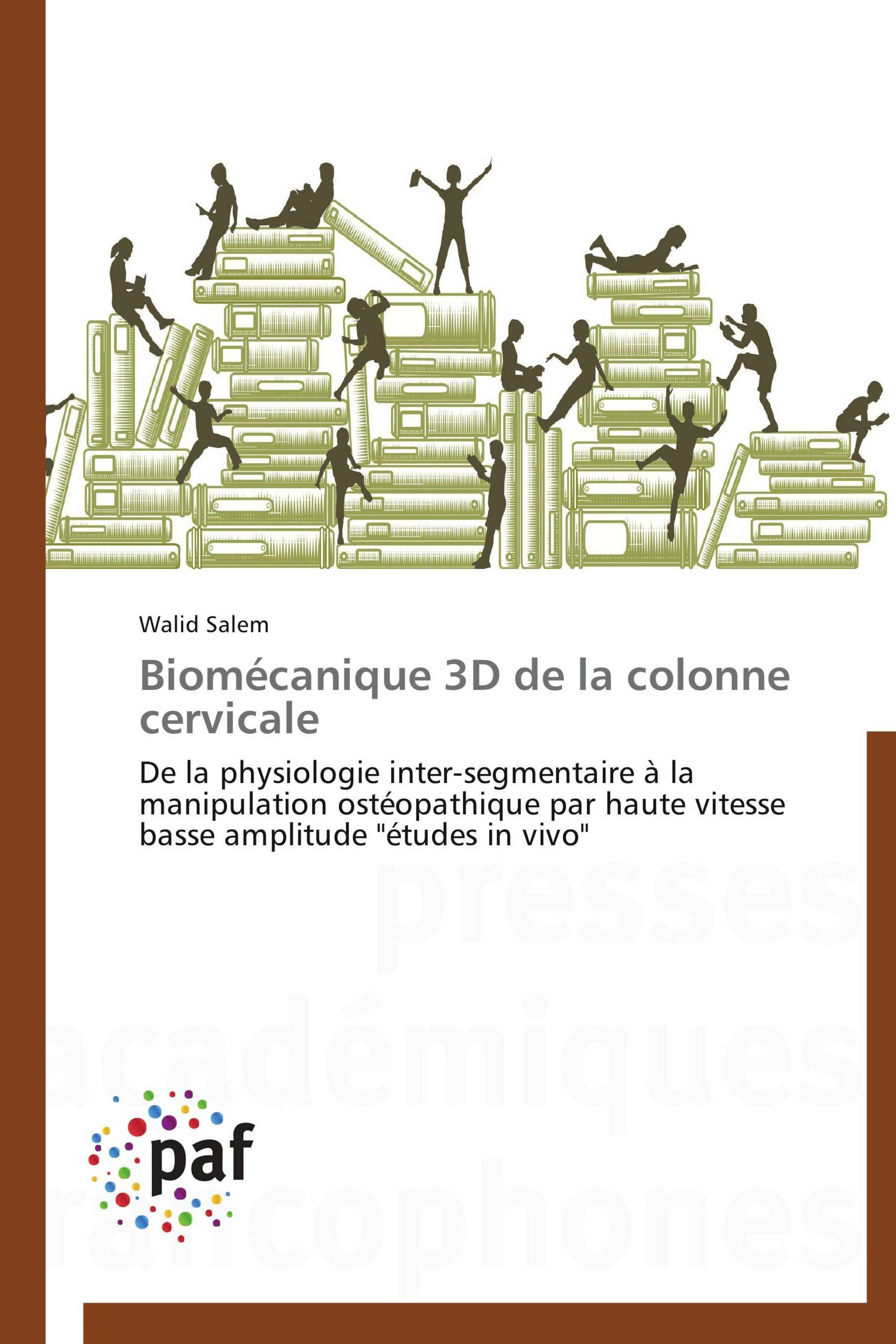 Biomécanique 3D de la colonne cervicale