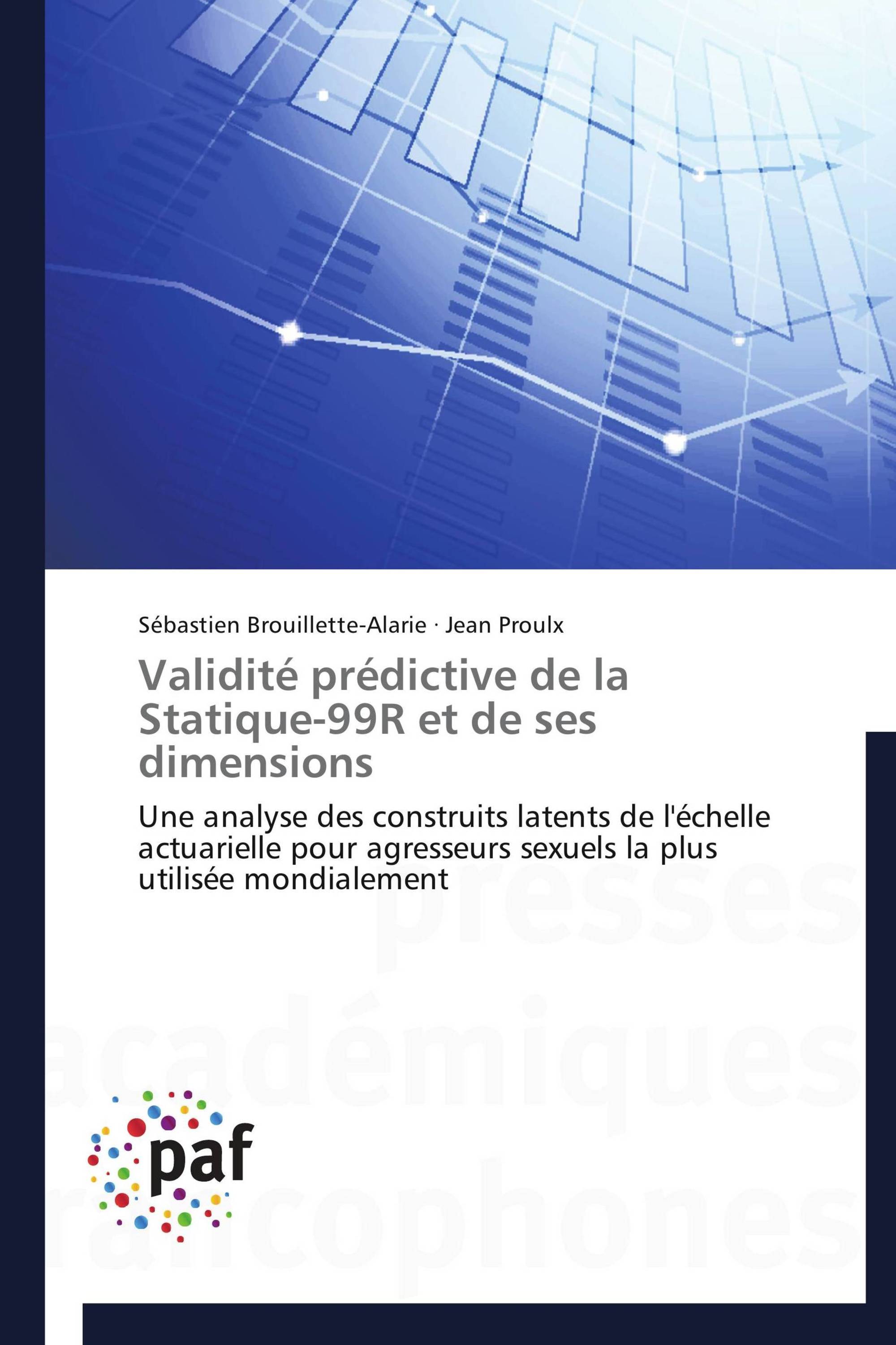 Validité prédictive de la Statique-99R et de ses dimensions