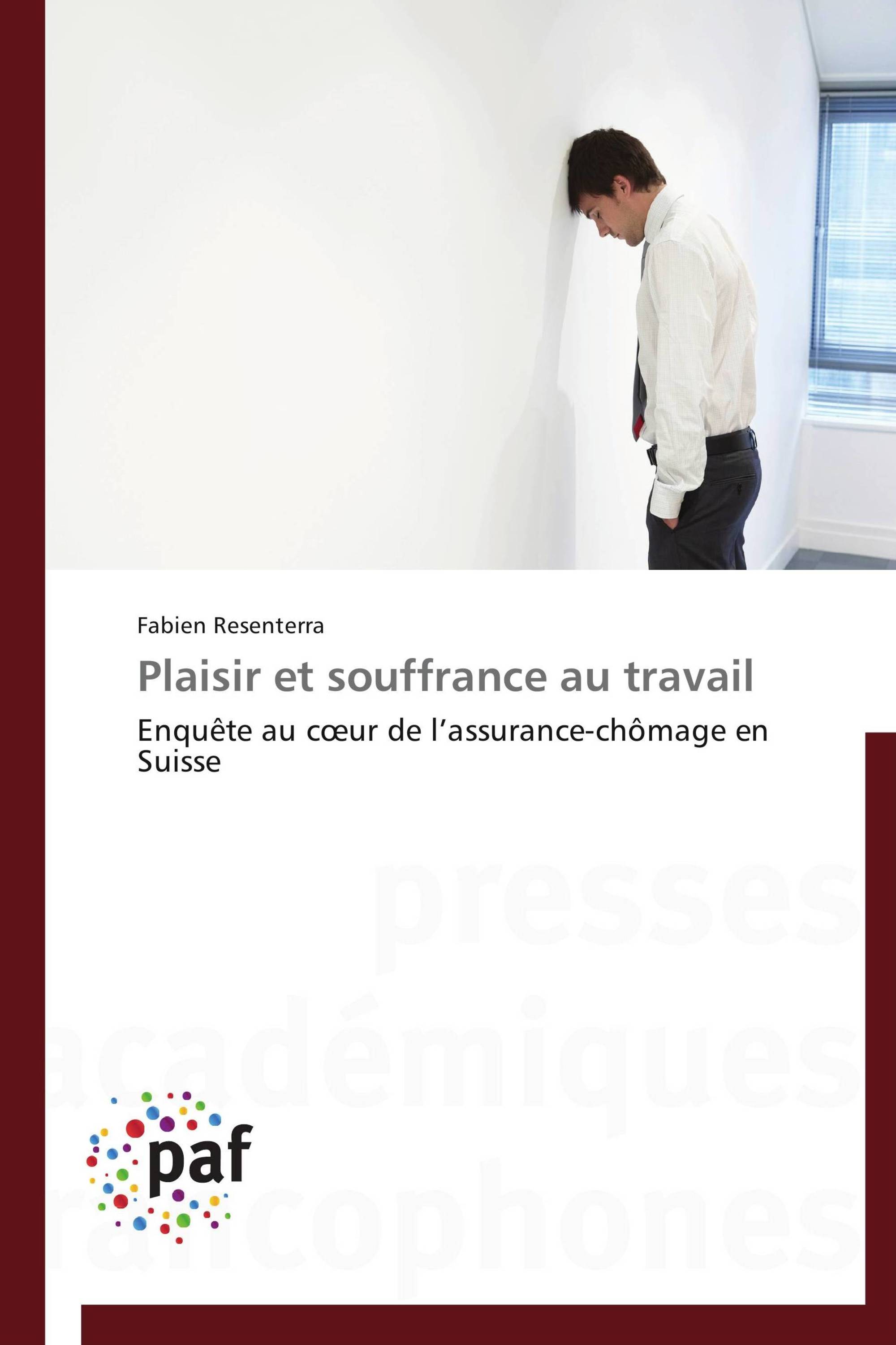 Plaisir et souffrance au travail