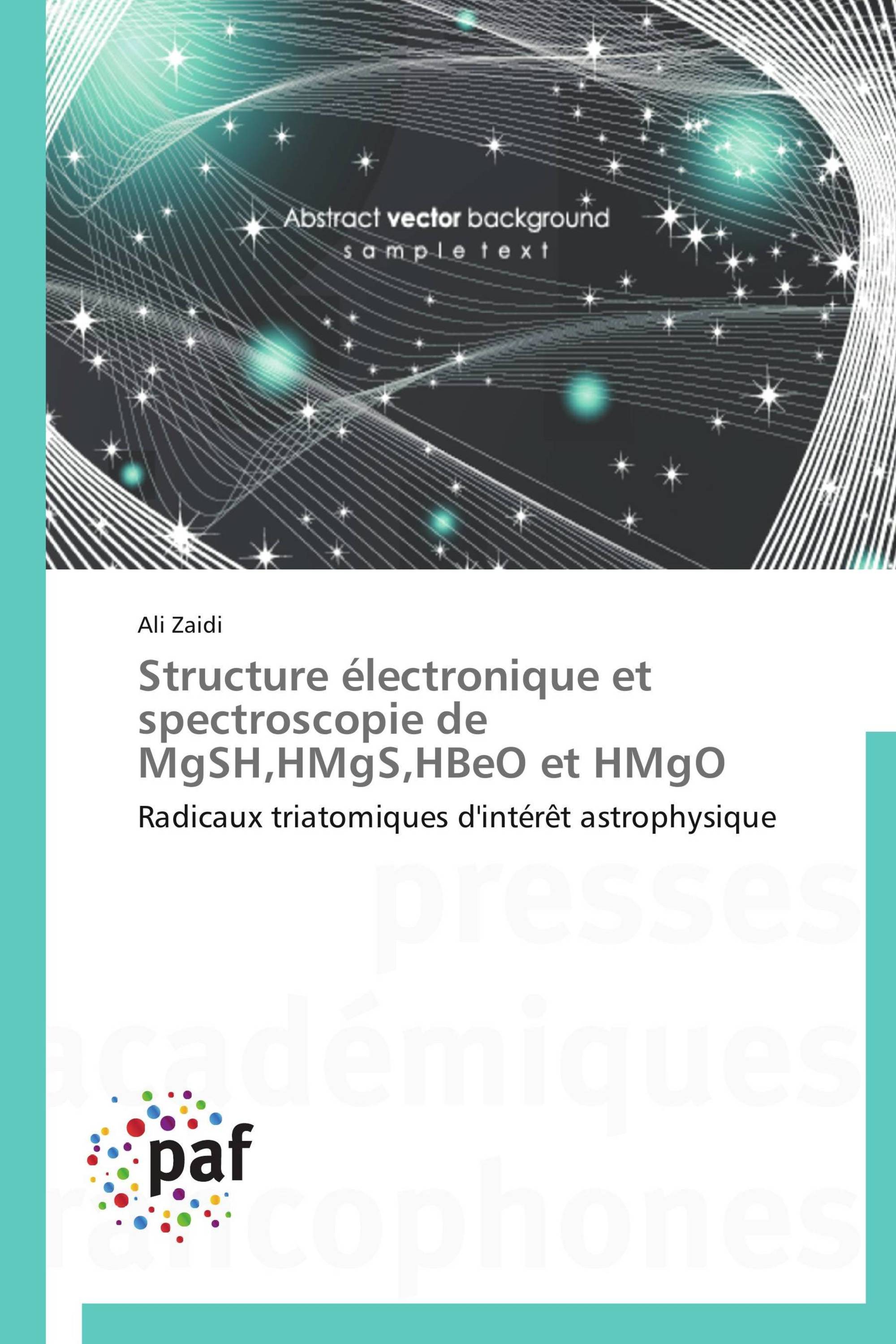 Structure électronique et spectroscopie de MgSH,HMgS,HBeO et HMgO