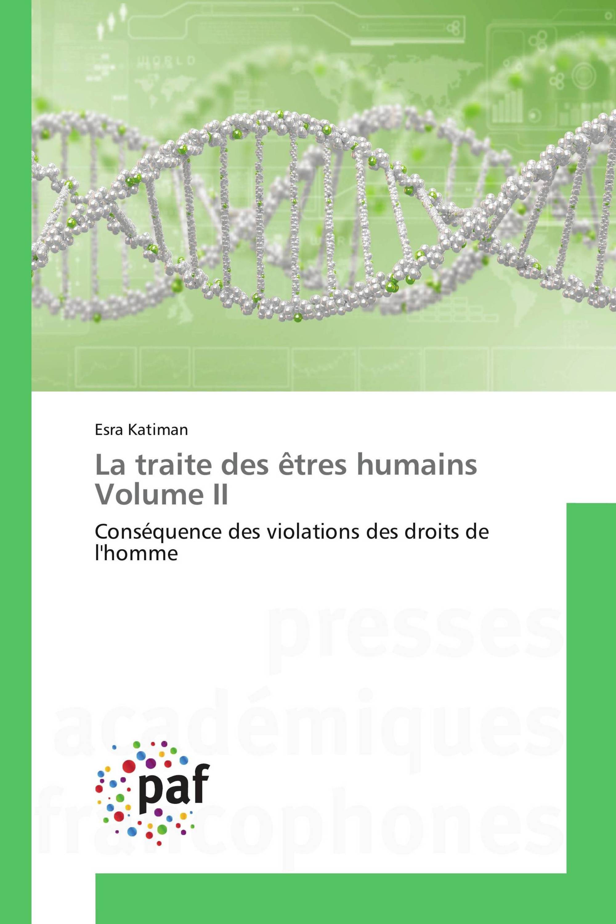 La traite des êtres humains Volume II