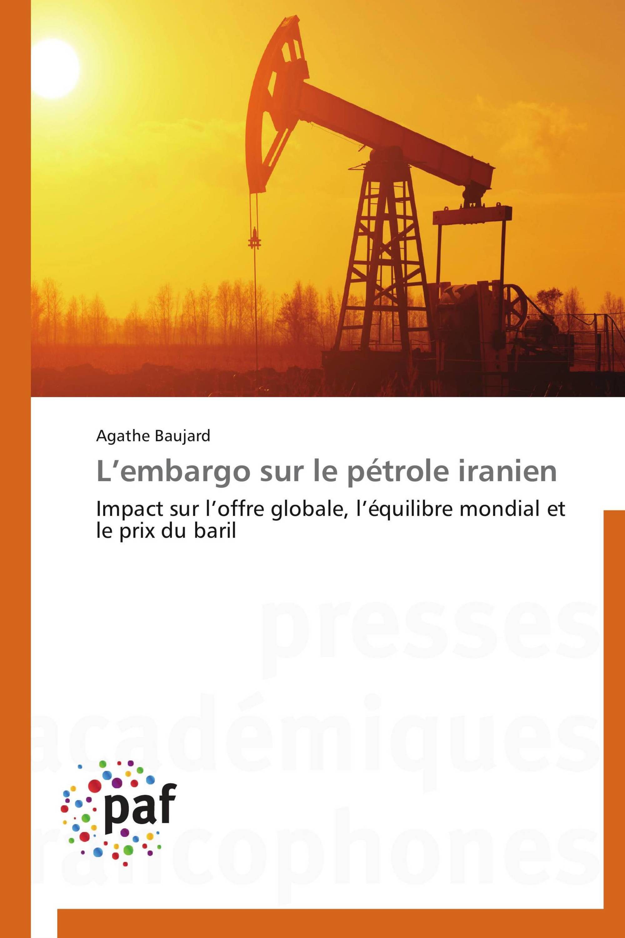 L’embargo sur le pétrole iranien