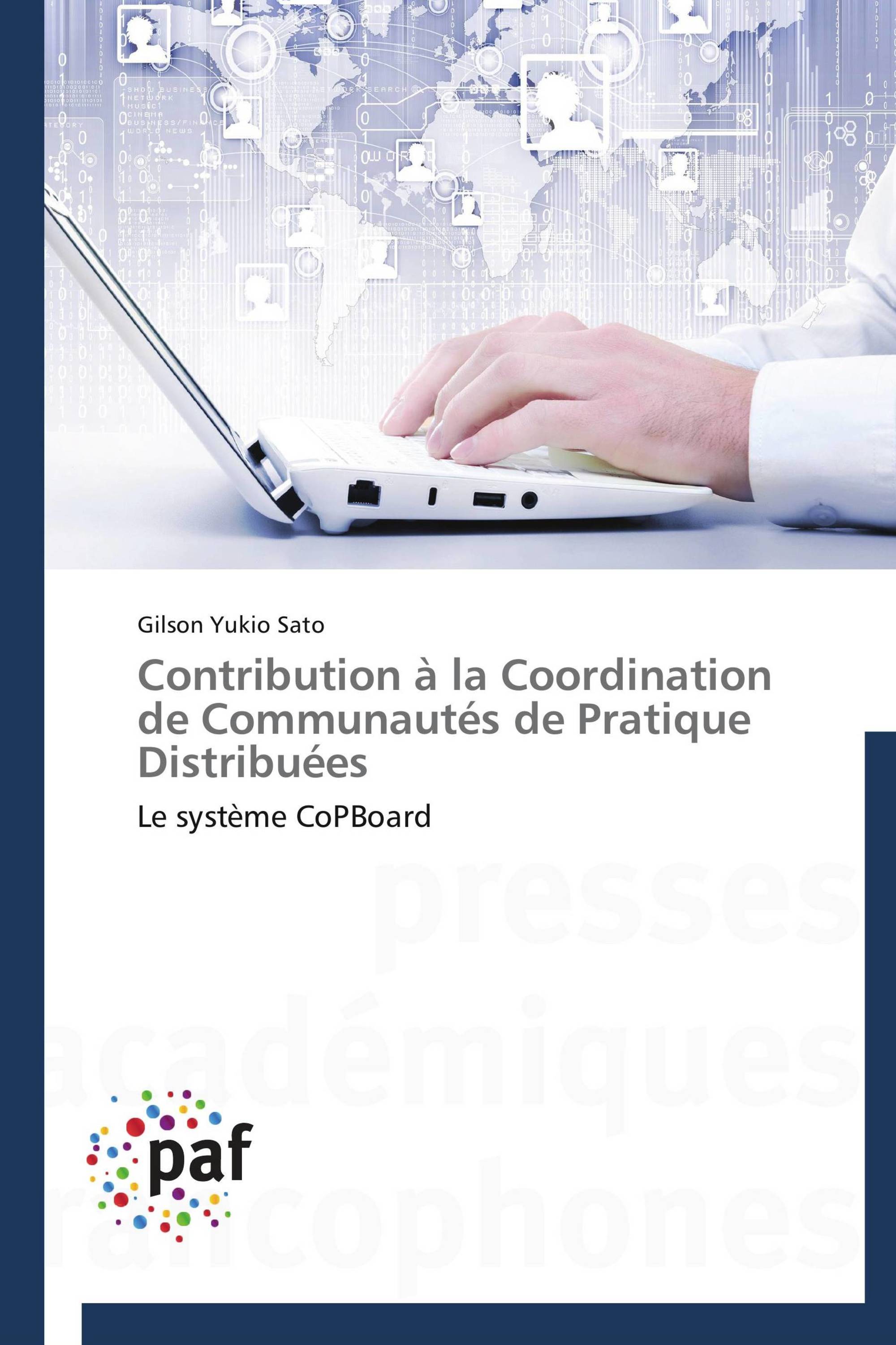 Contribution à la Coordination de Communautés de Pratique Distribuées