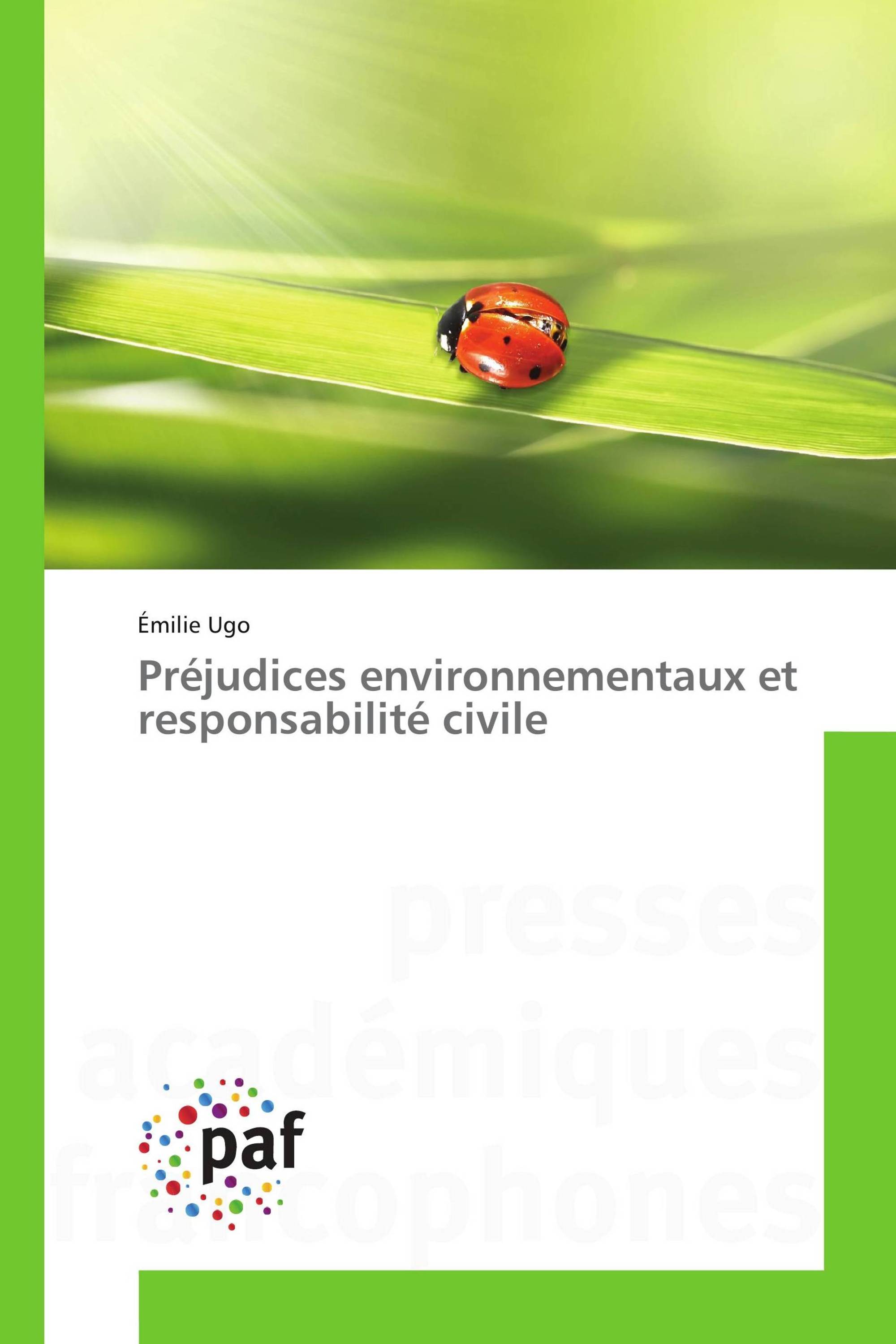 Préjudices environnementaux et responsabilité civile