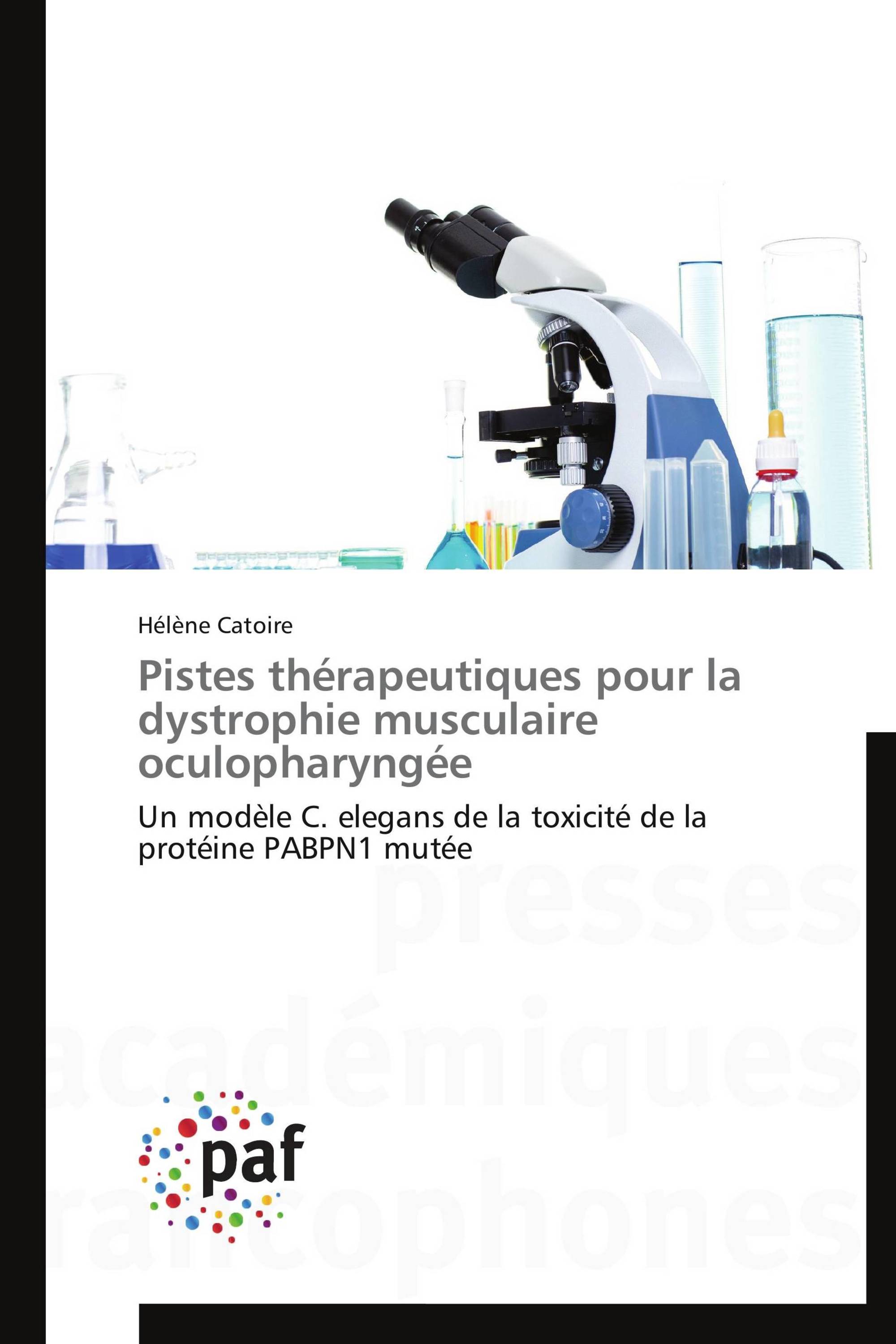 Pistes thérapeutiques pour la dystrophie musculaire oculopharyngée