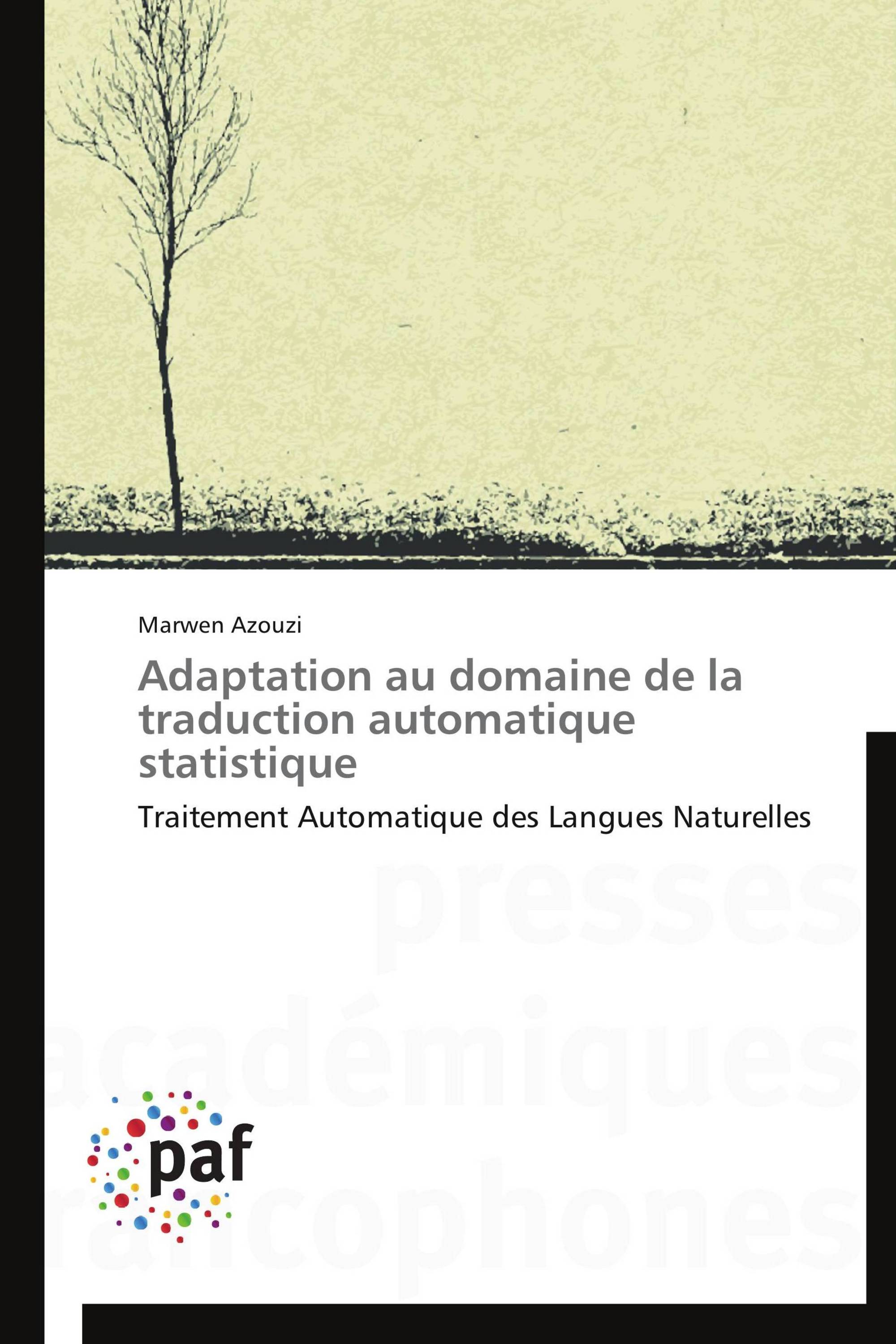 Adaptation au domaine de la traduction automatique statistique