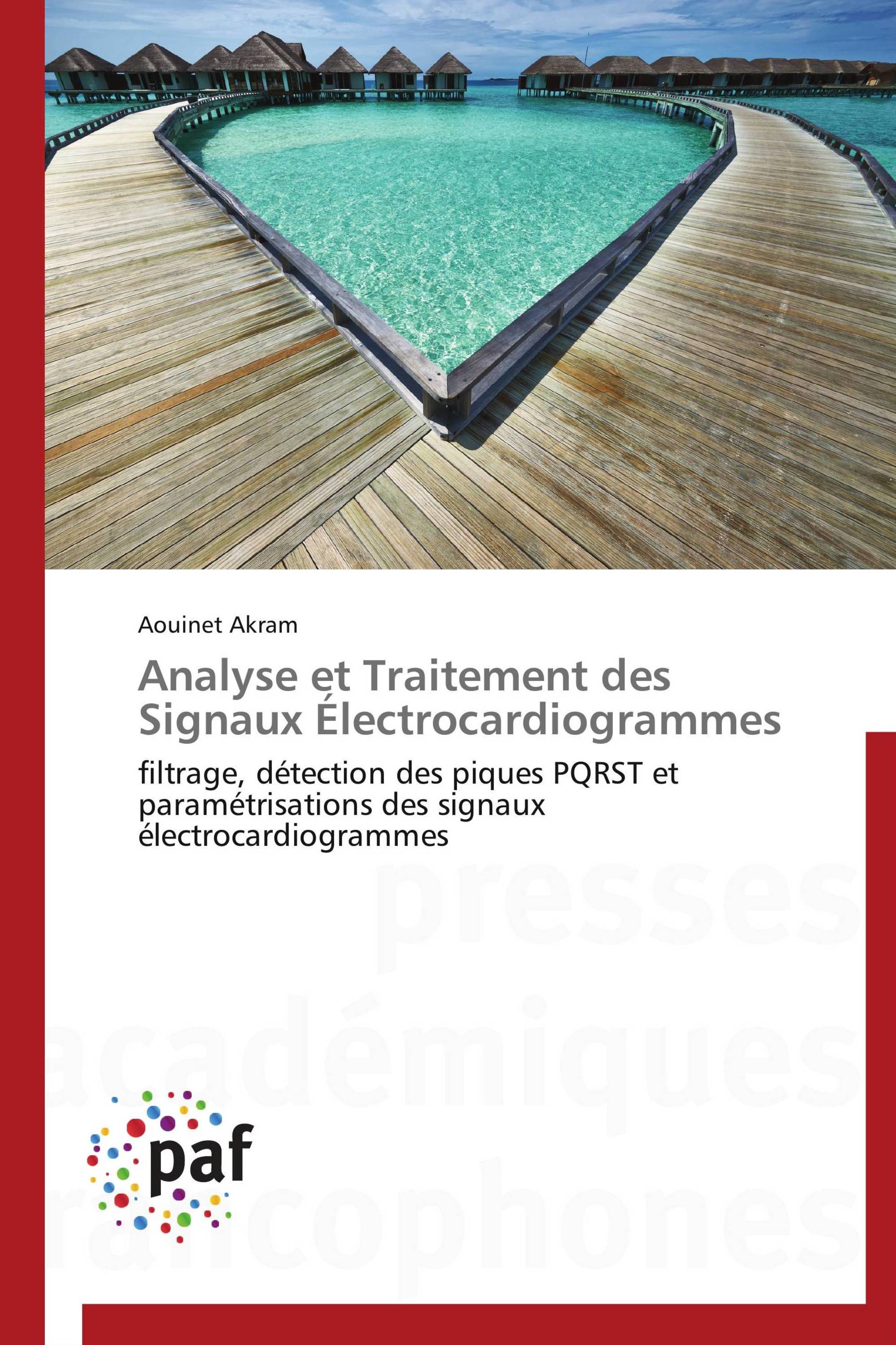 Analyse et Traitement des Signaux Électrocardiogrammes