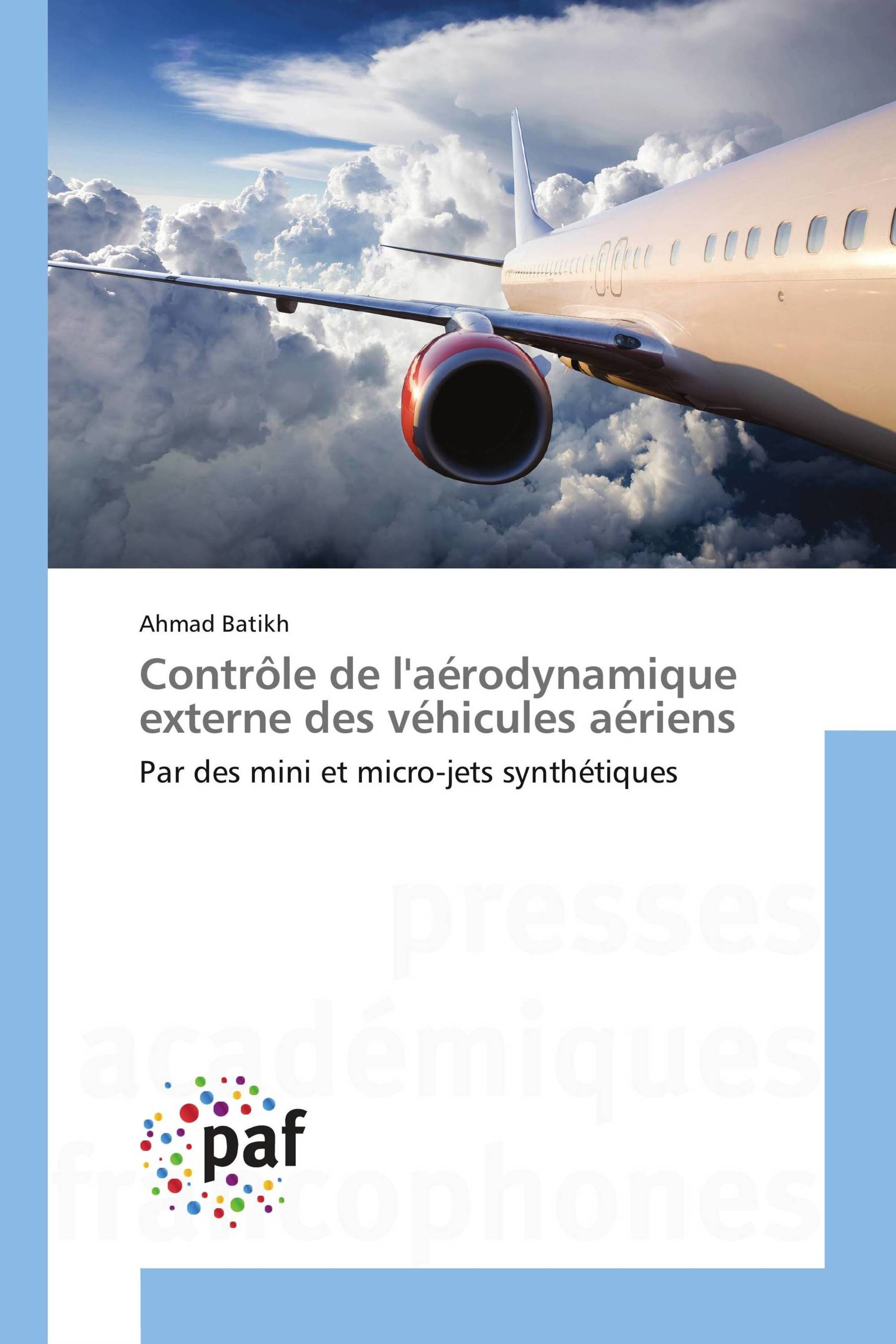 Contrôle de l'aérodynamique externe des véhicules aériens