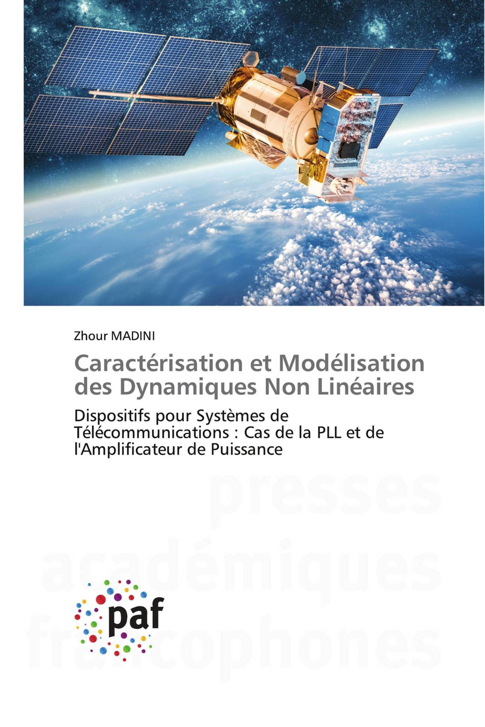 Caractérisation et Modélisation des Dynamiques Non Linéaires