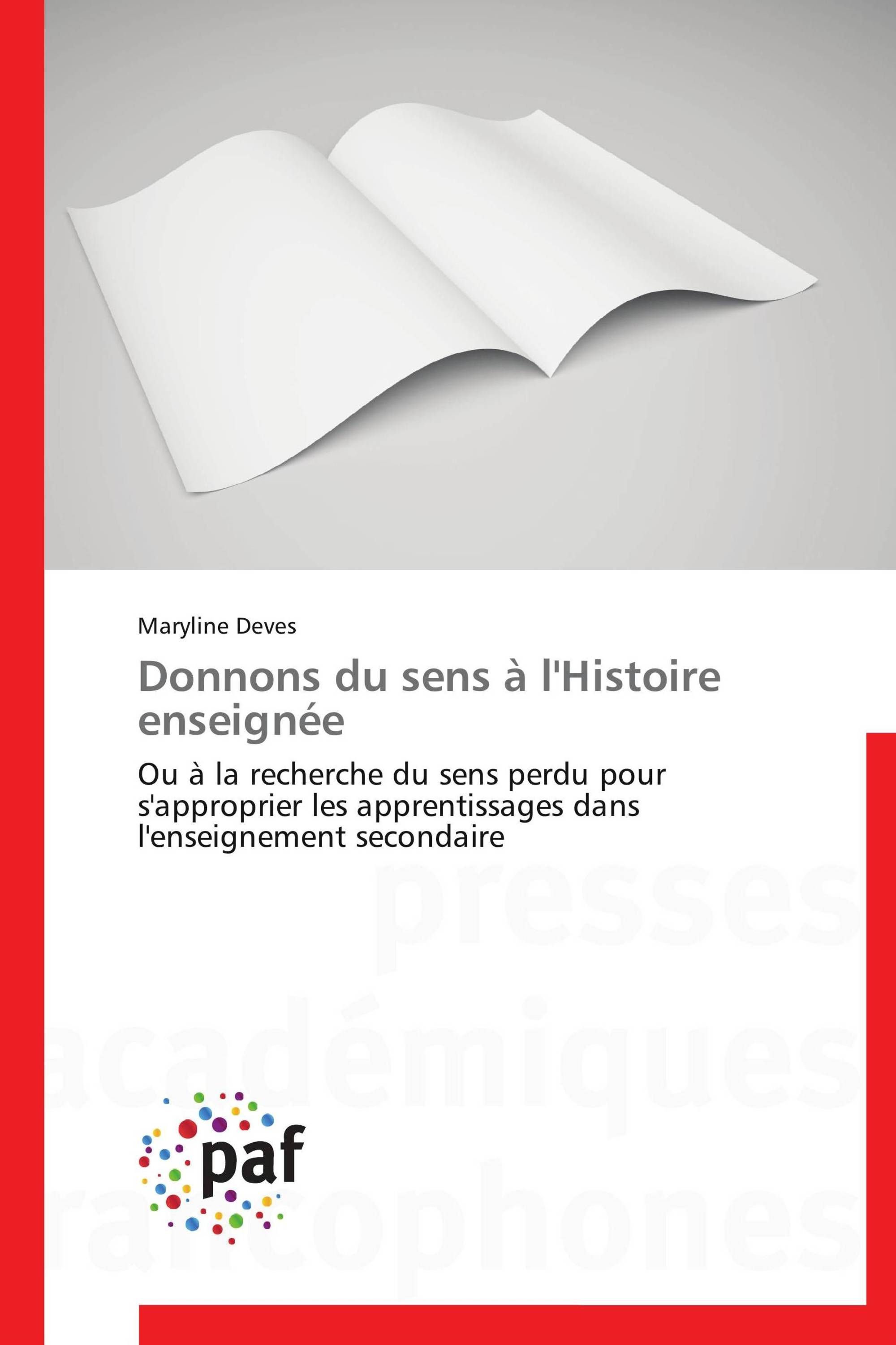 Donnons du sens à l'Histoire enseignée