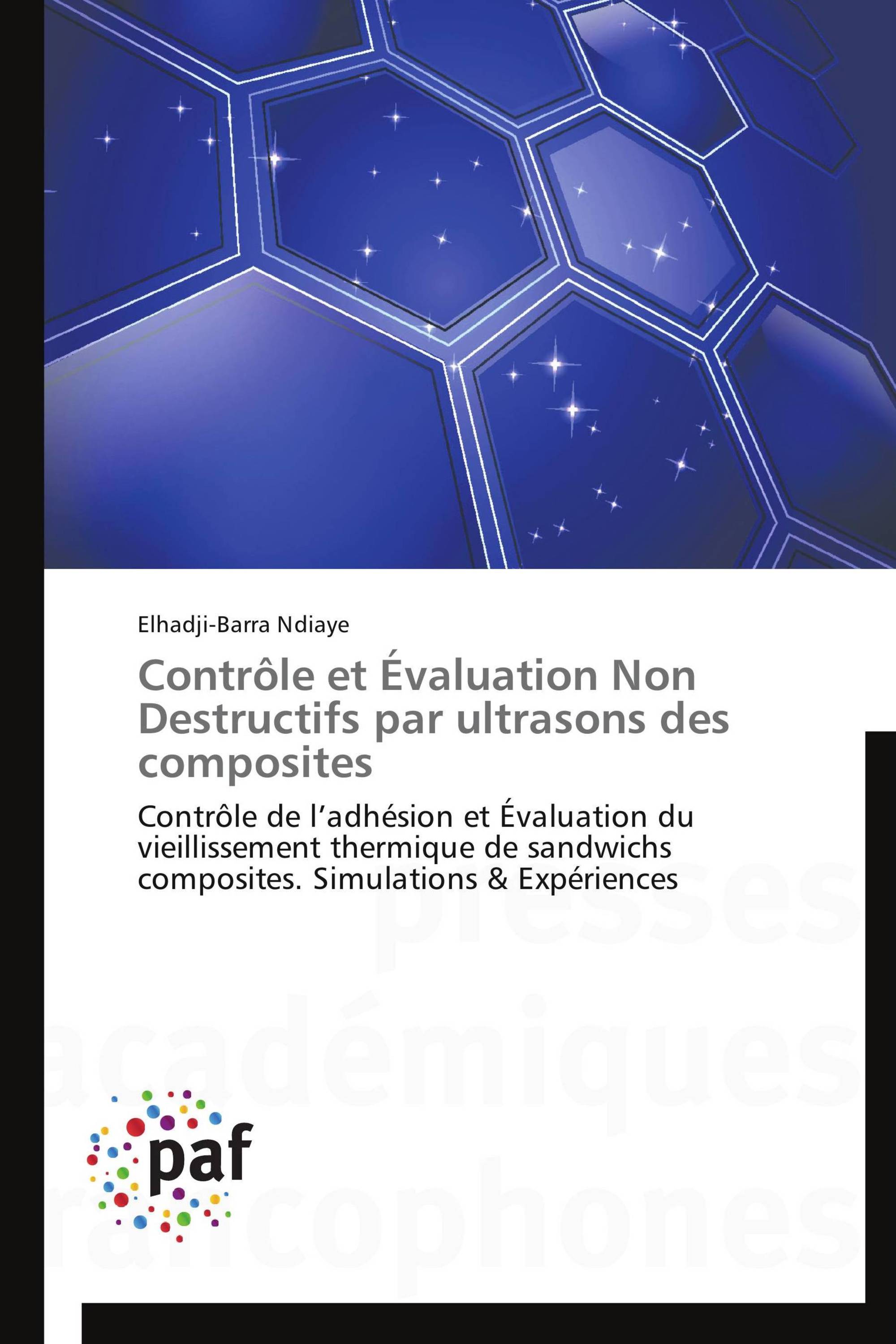 Contrôle et Évaluation Non Destructifs par ultrasons des composites