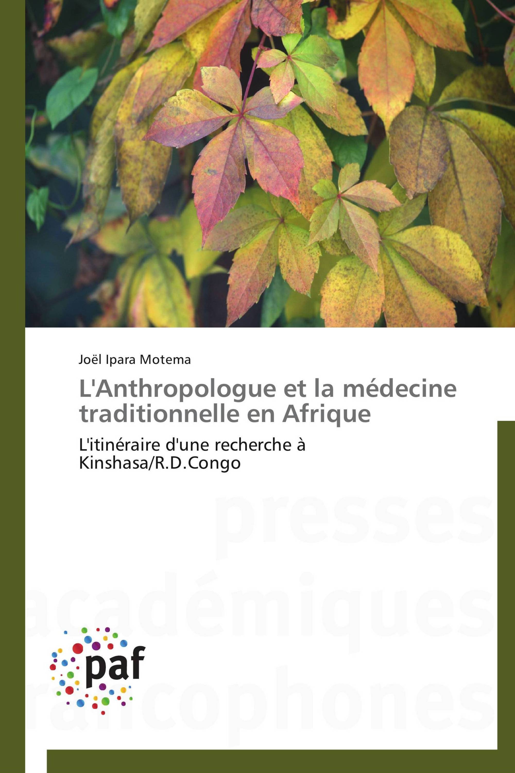 L'Anthropologue et la médecine traditionnelle en Afrique