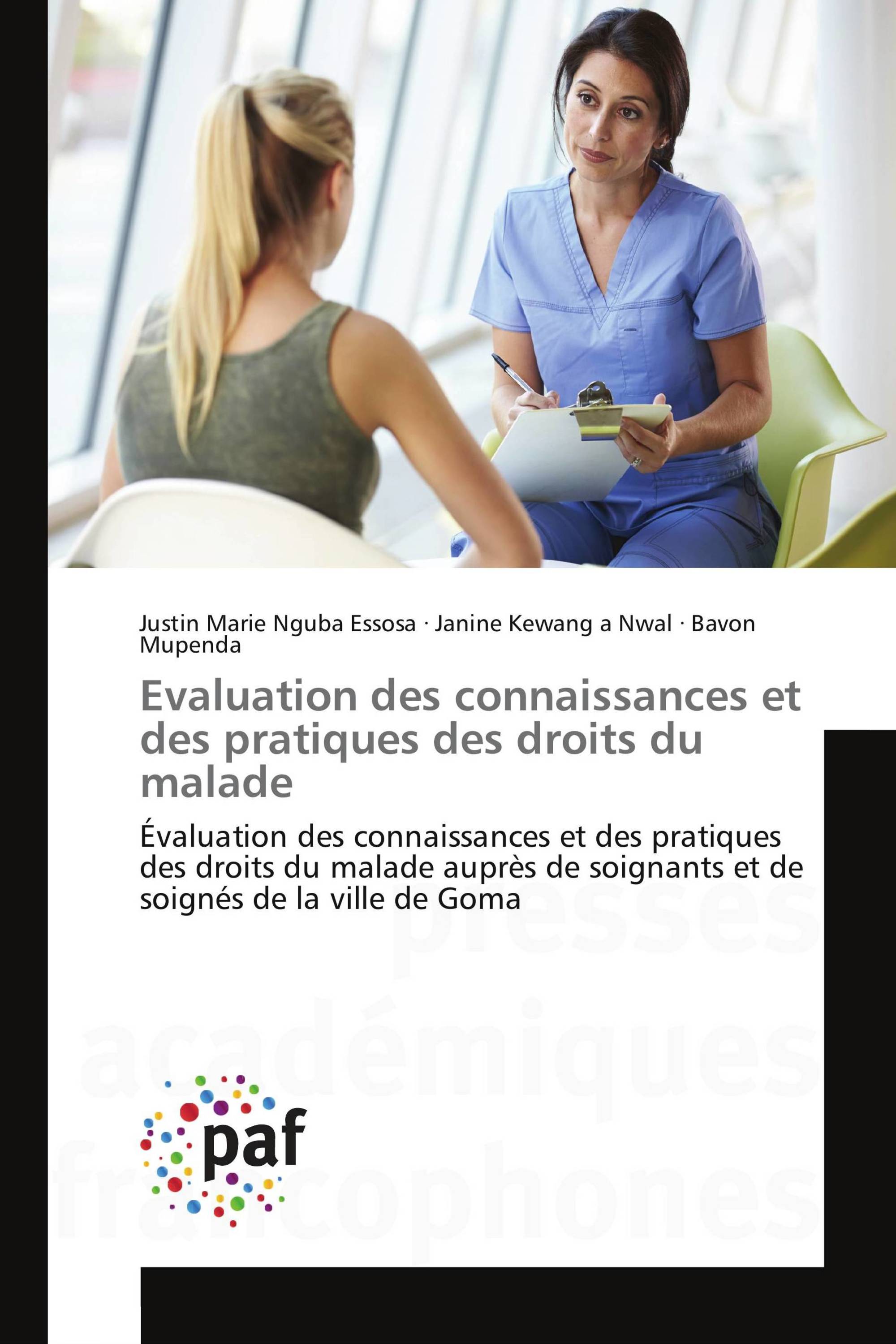 Evaluation des connaissances et des pratiques des droits du malade