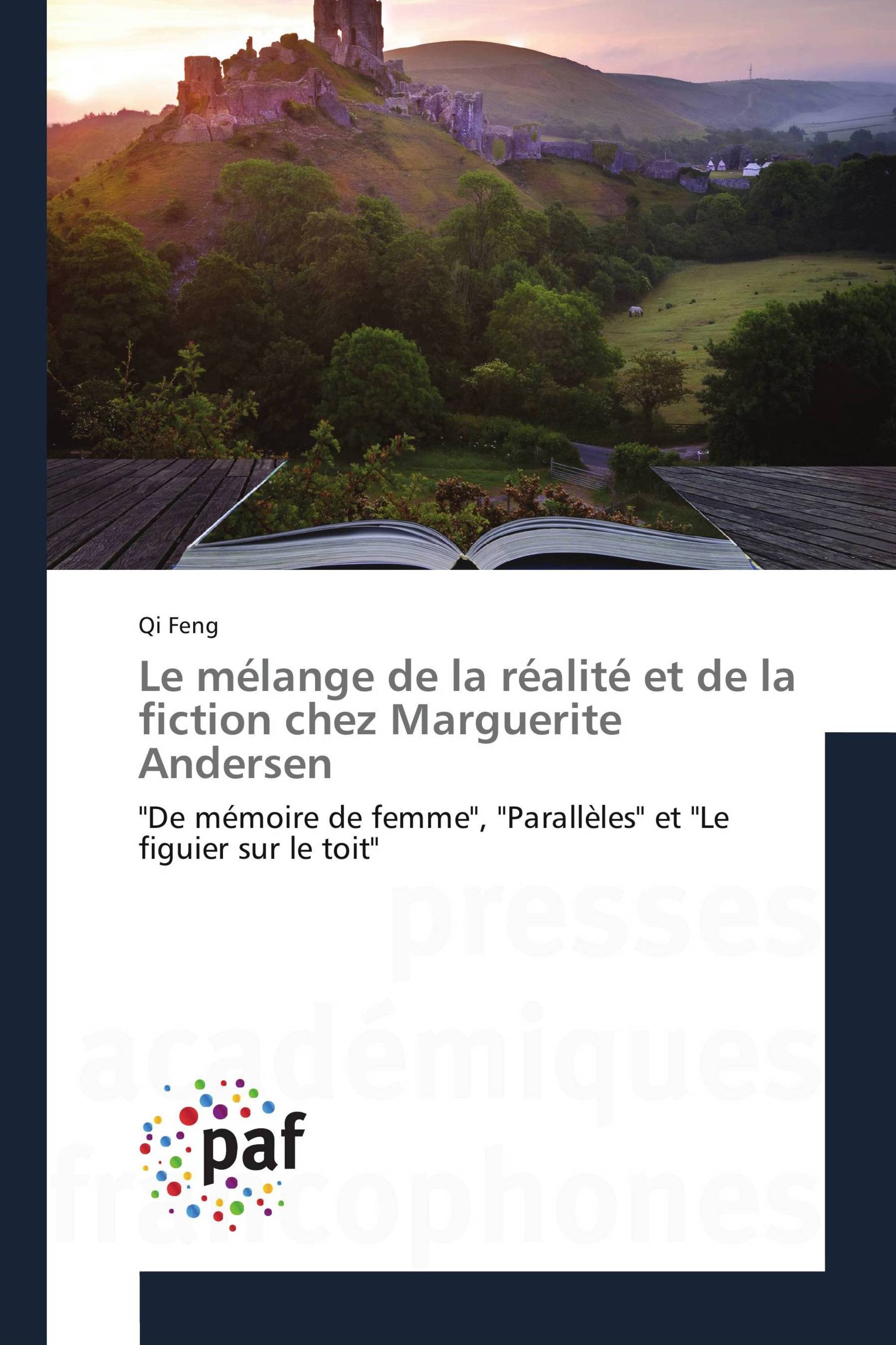 Le mélange de la réalité et de la fiction chez Marguerite Andersen