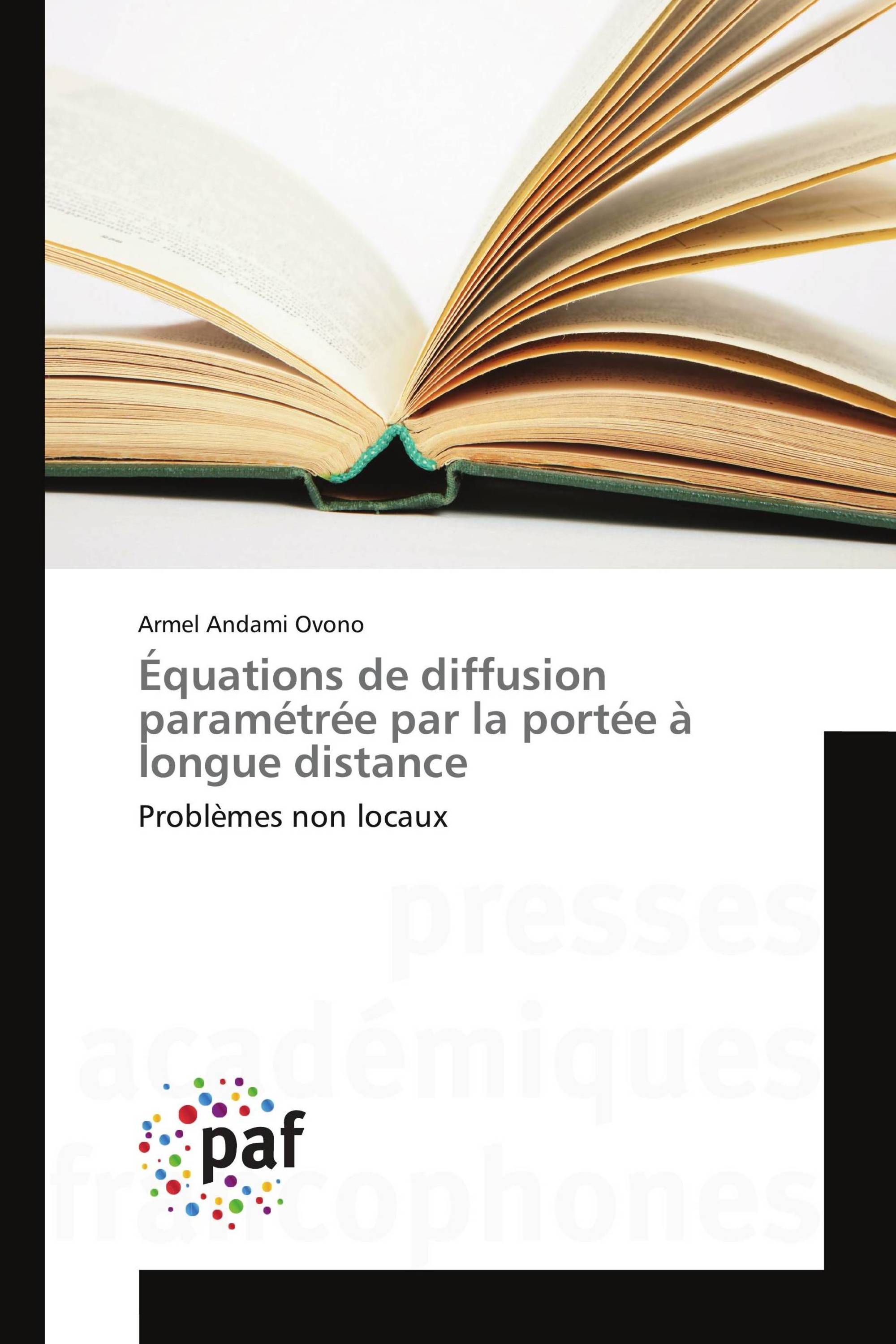 Équations de diffusion paramétrée par la portée à longue distance