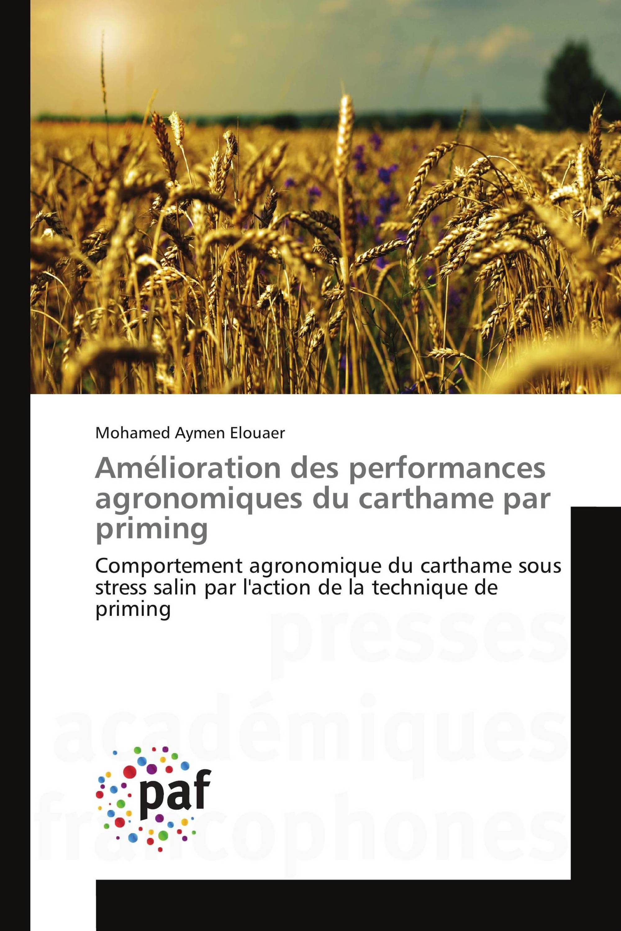 Amélioration des performances agronomiques du carthame par priming