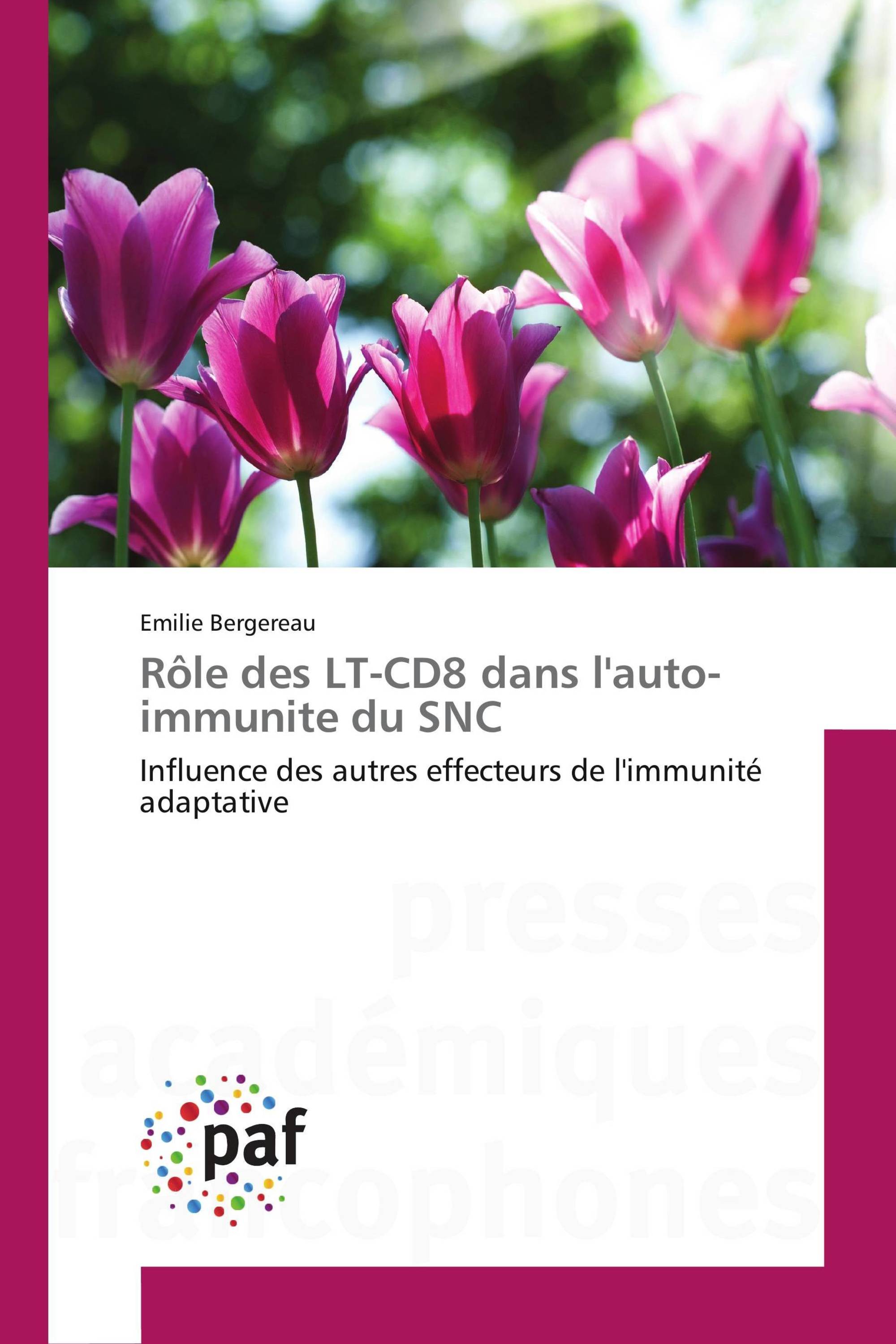 Rôle des LT-CD8 dans l'auto-immunite du SNC