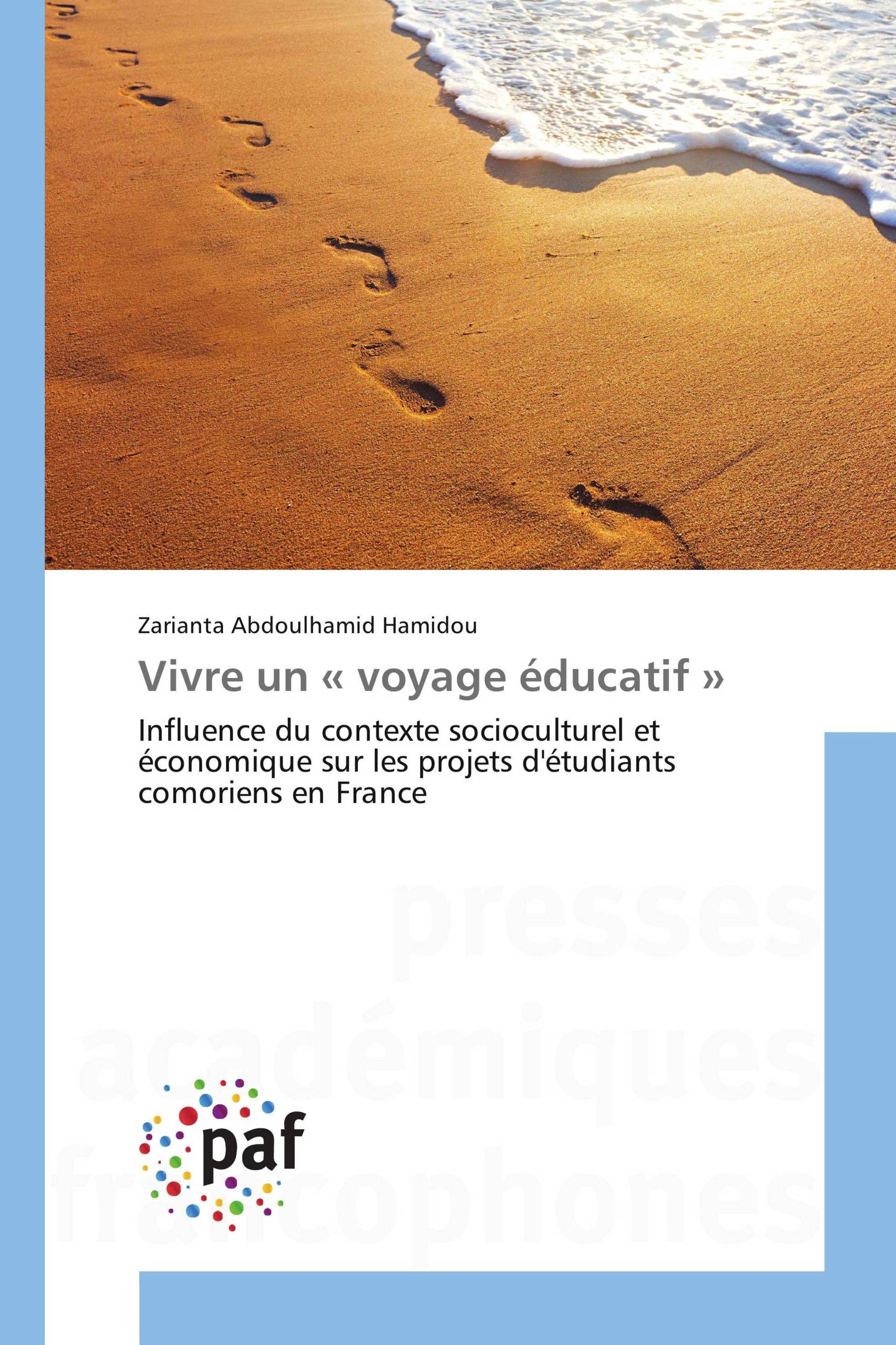 Vivre un « voyage éducatif »