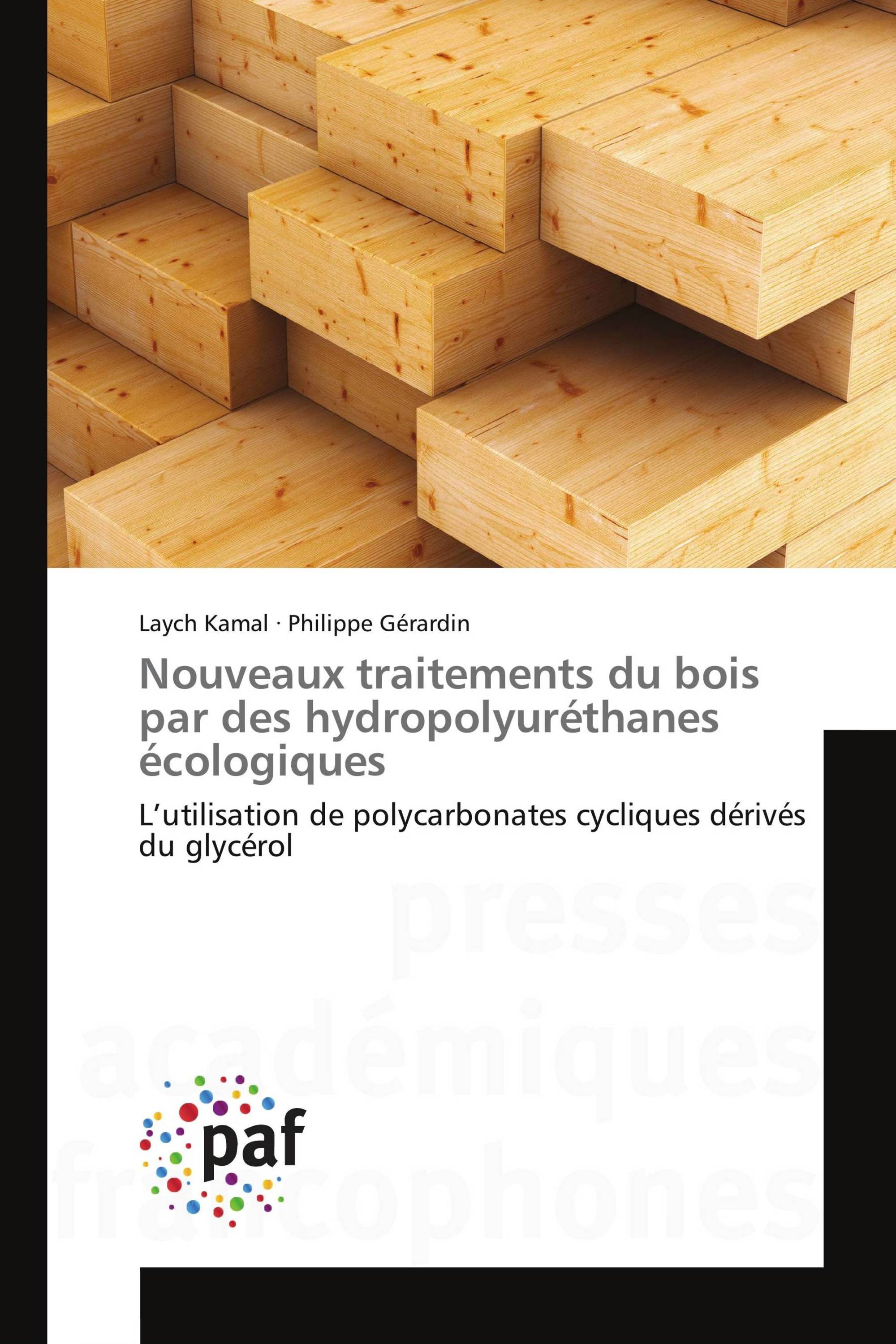 Nouveaux traitements du bois par des hydropolyuréthanes écologiques