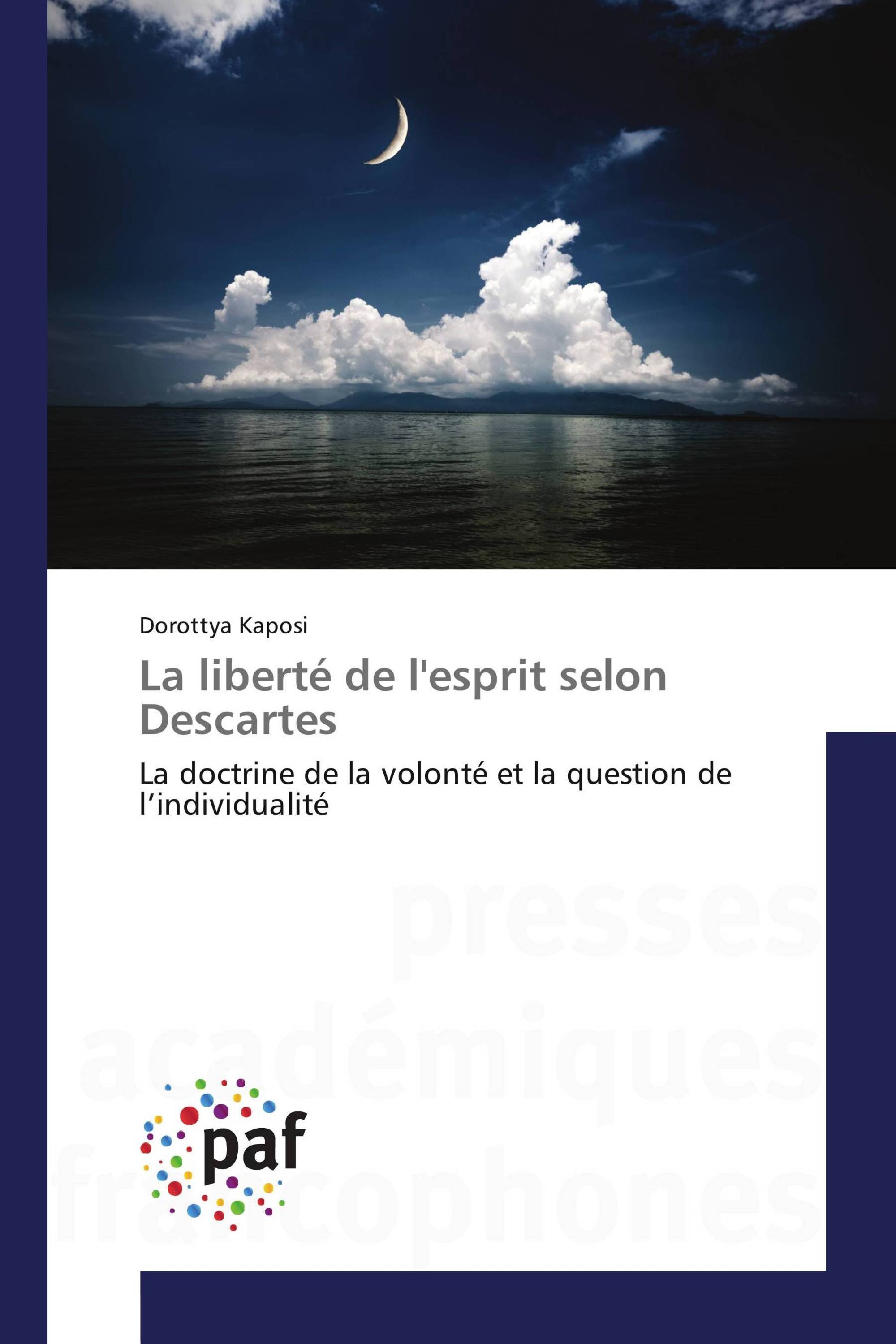 La liberté de l'esprit selon Descartes