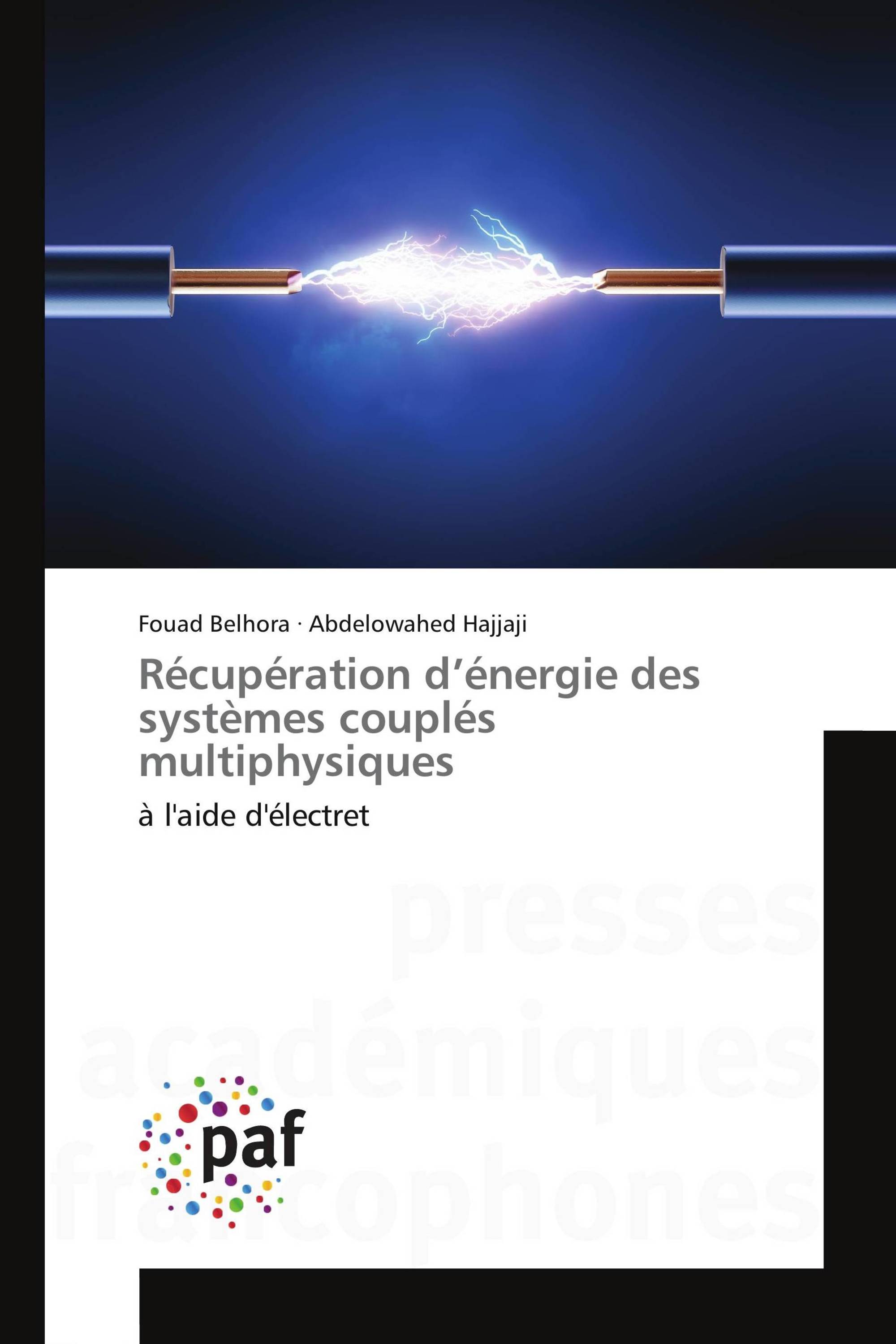 Récupération d’énergie des systèmes couplés multiphysiques