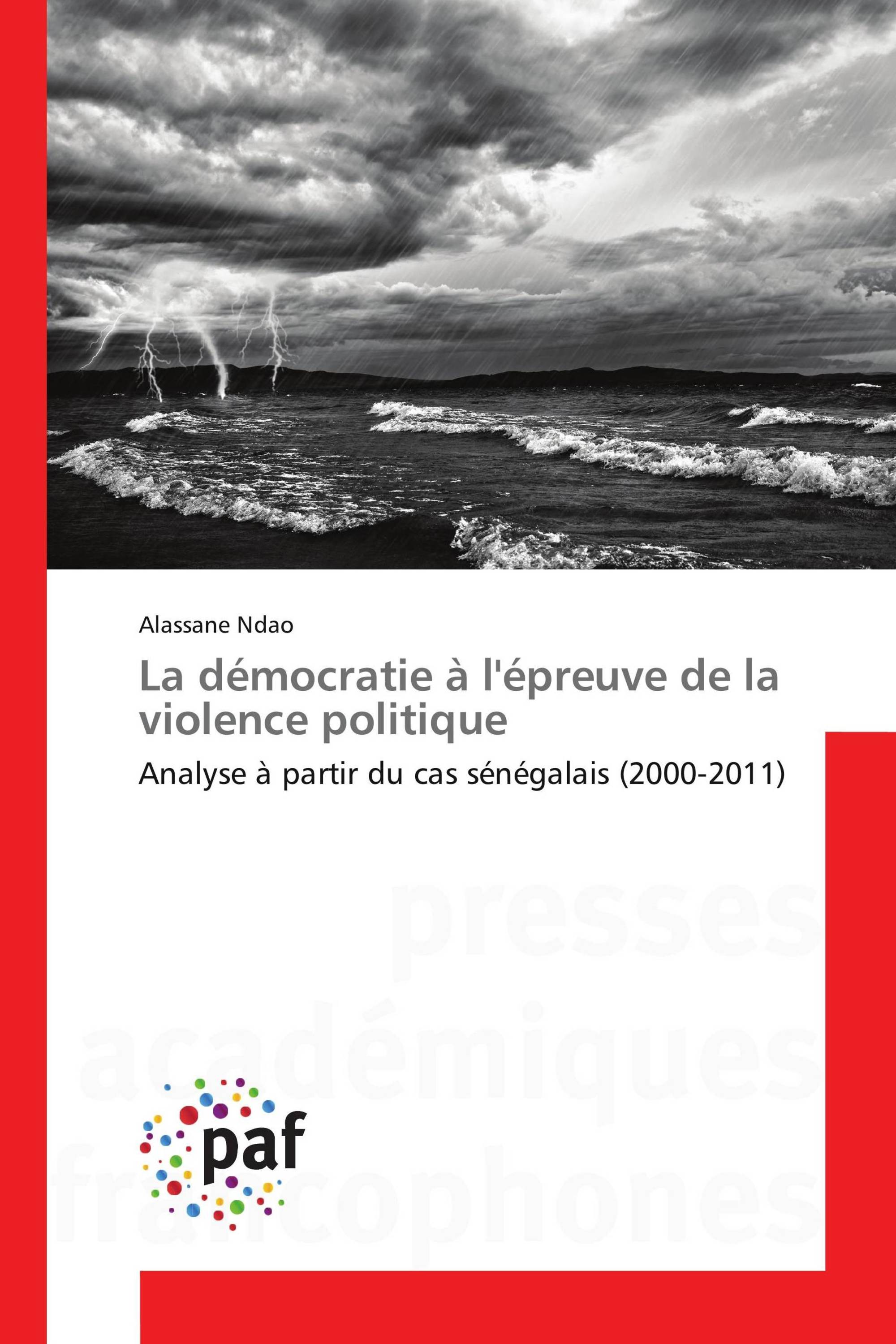 La démocratie à l'épreuve de la violence politique